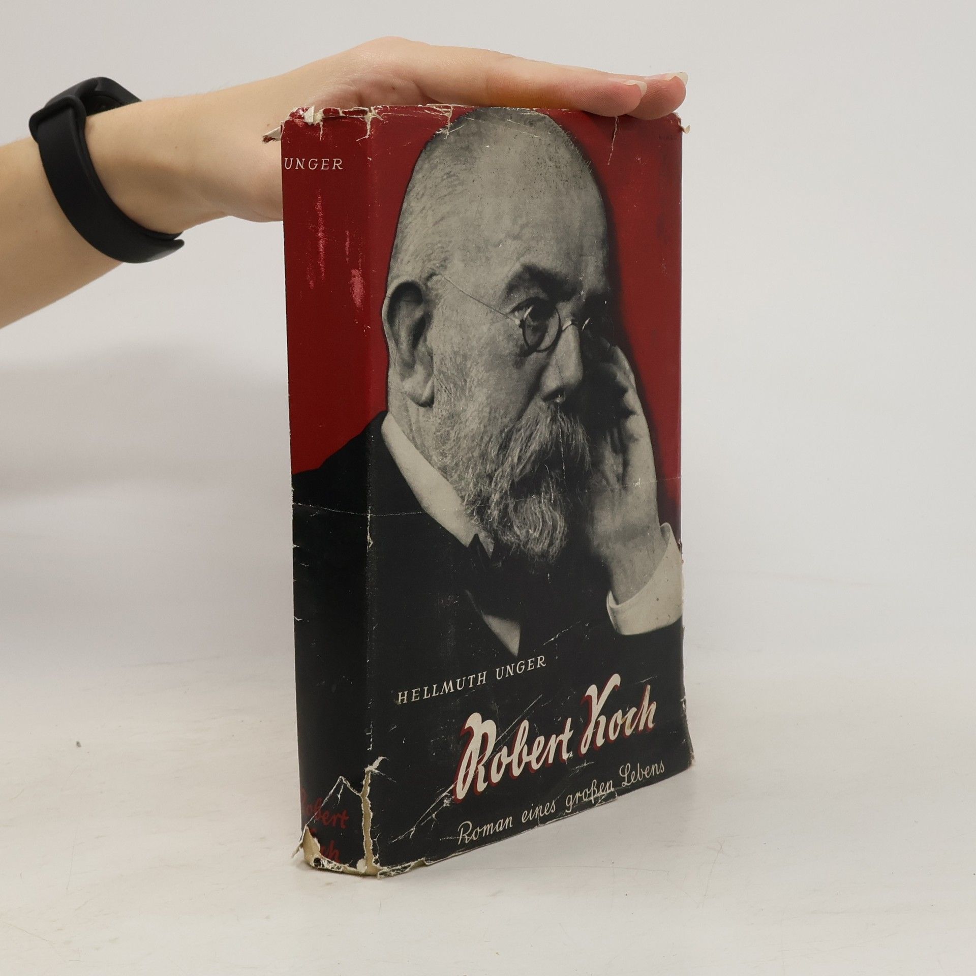 Hellmuth Unger Robert Koch. Roman eines großen Lebens