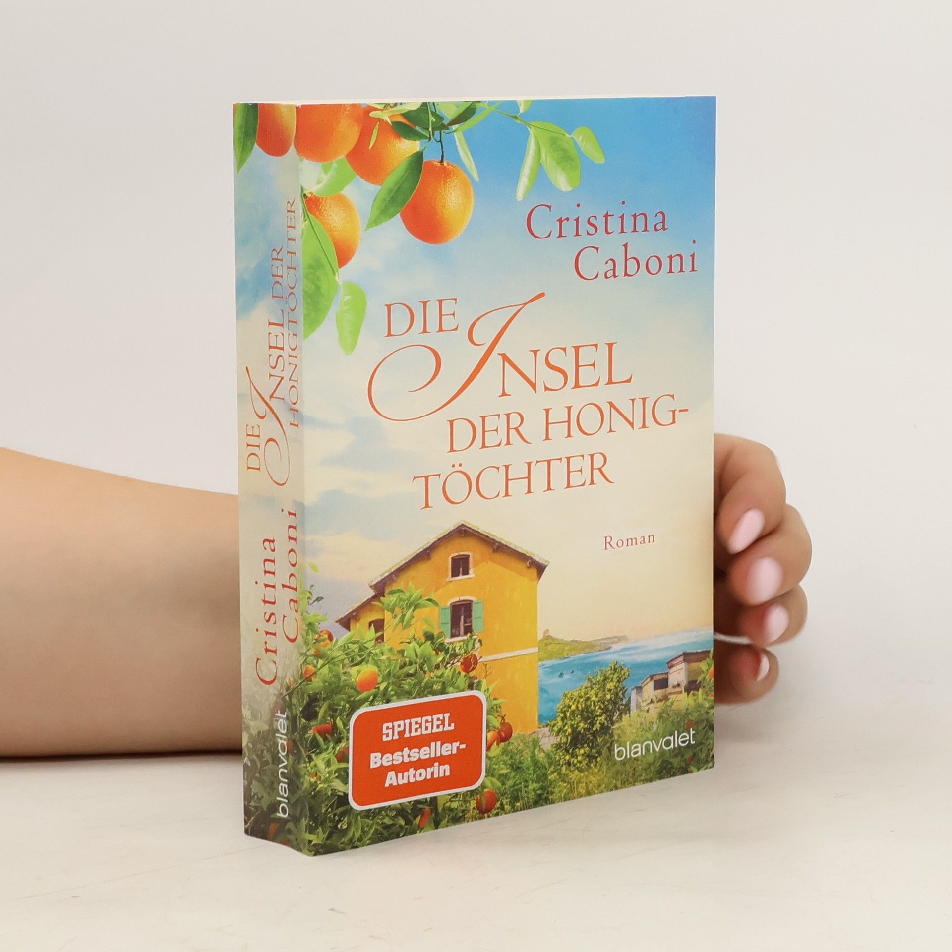 Cristina Caboni Die Insel der Honigtöchter