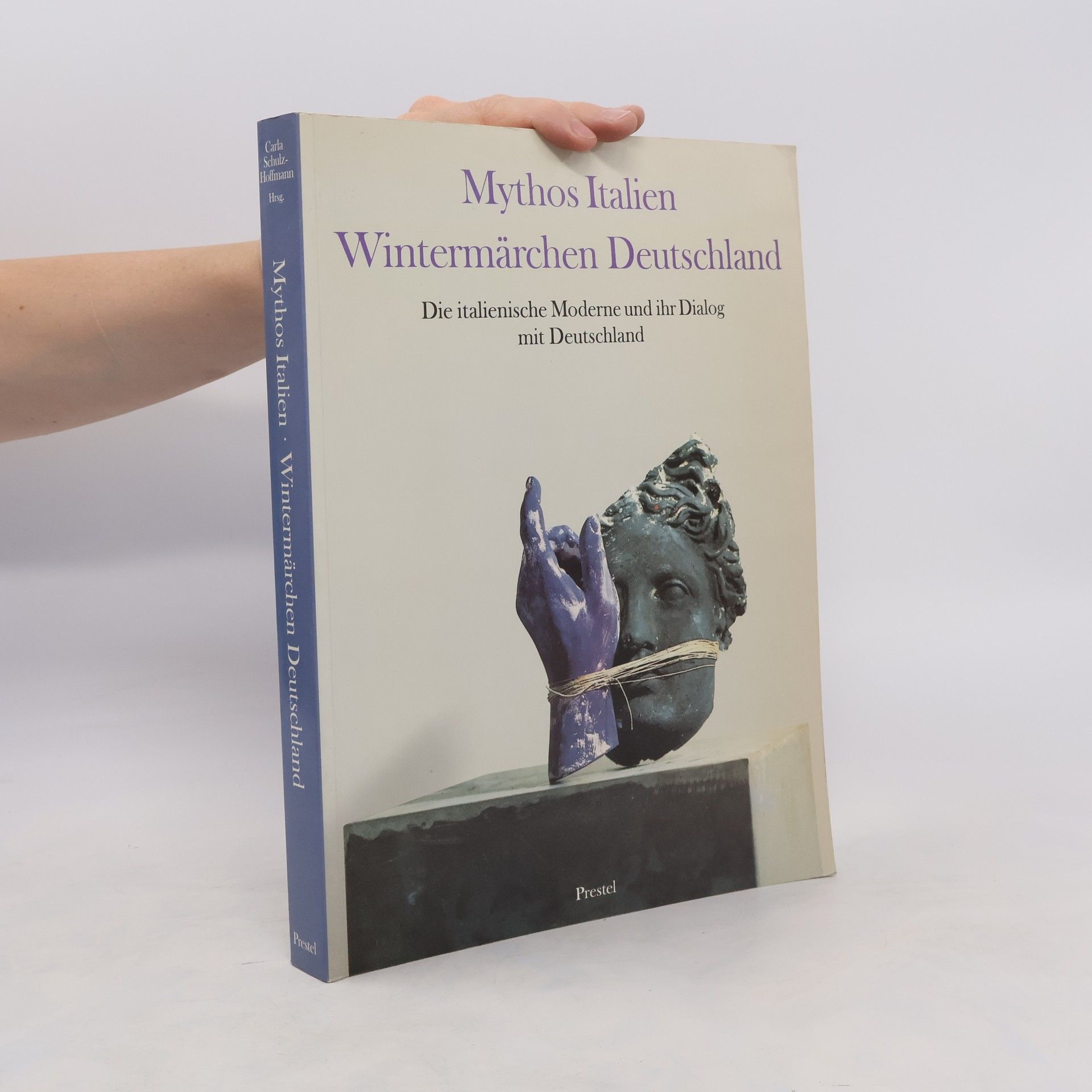 Carla Schulz Hoffmann Mythos Italien