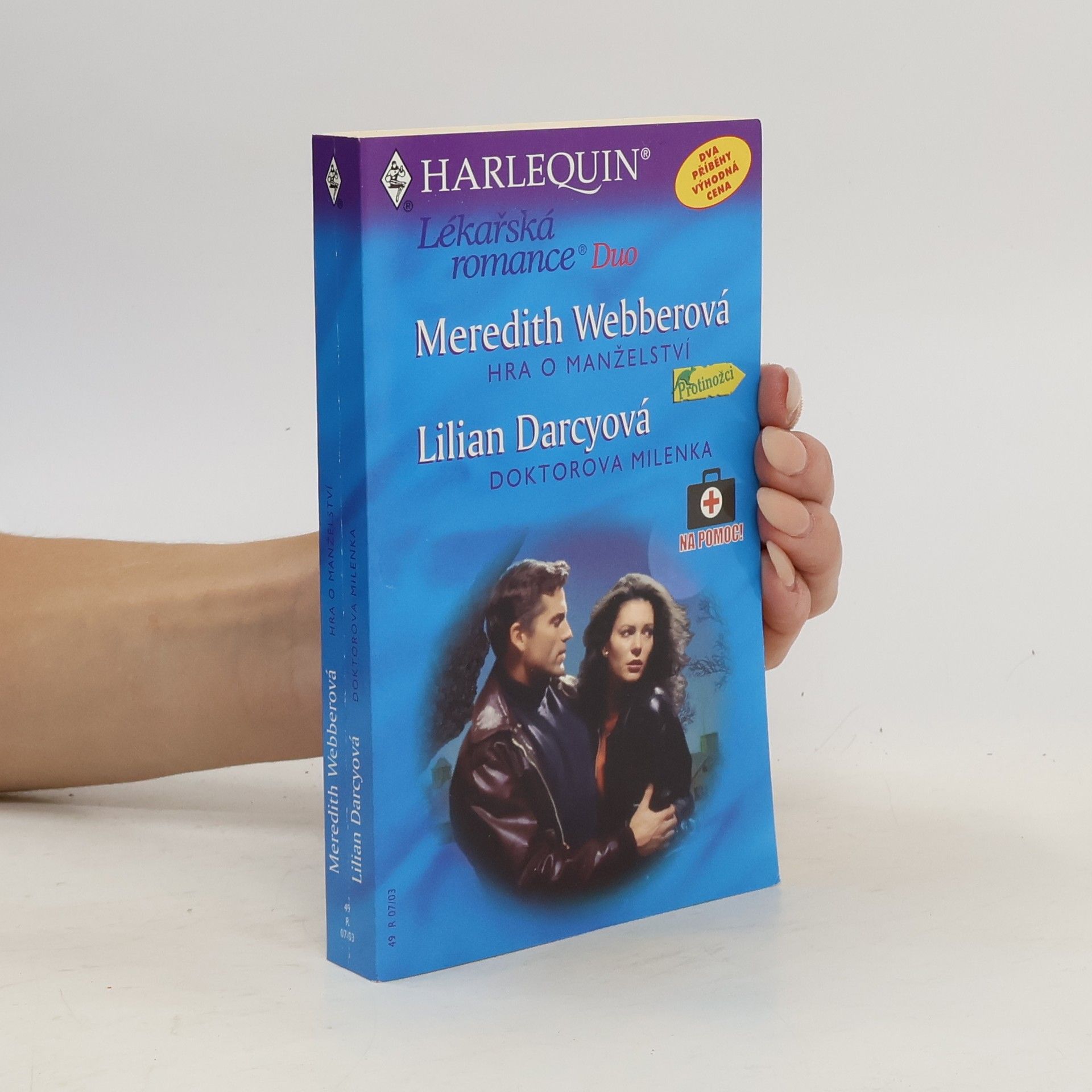 Lilian Darcy Hra o manželství / Doktorova milenka