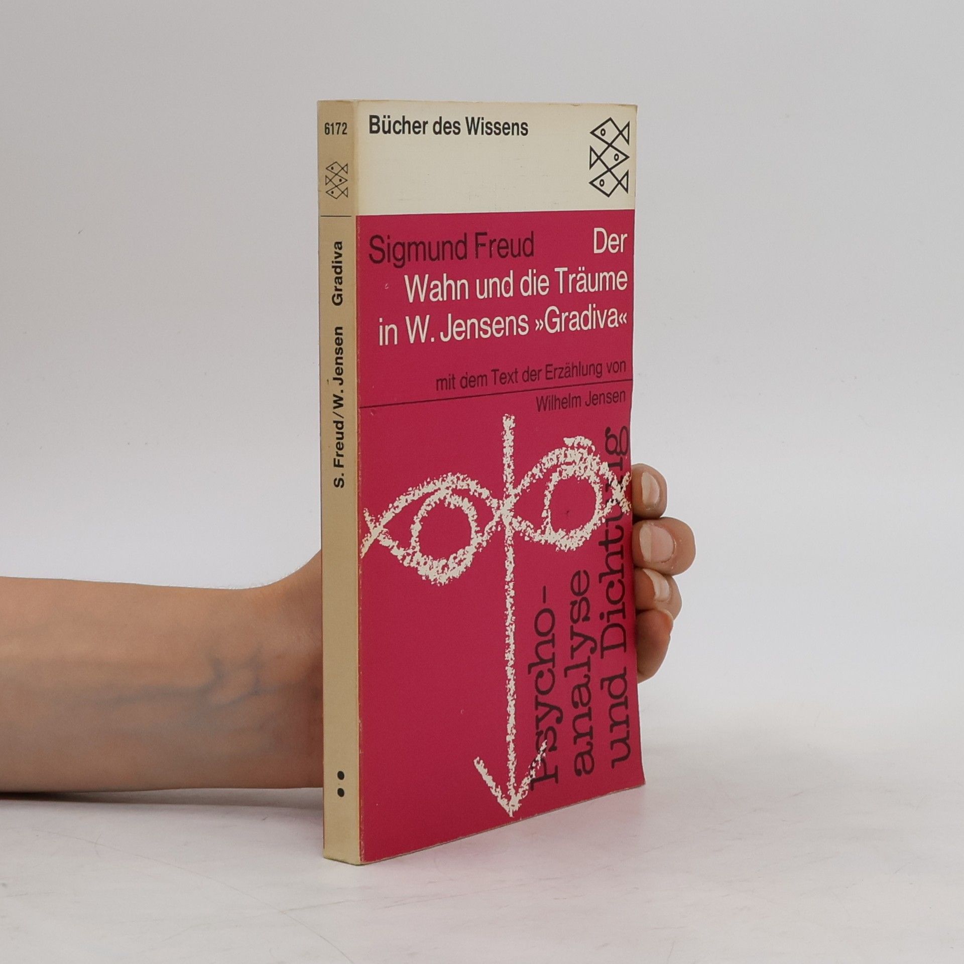 Sigmund Freud Der Wahn und die Träume in W. Jensens "Gradiva"