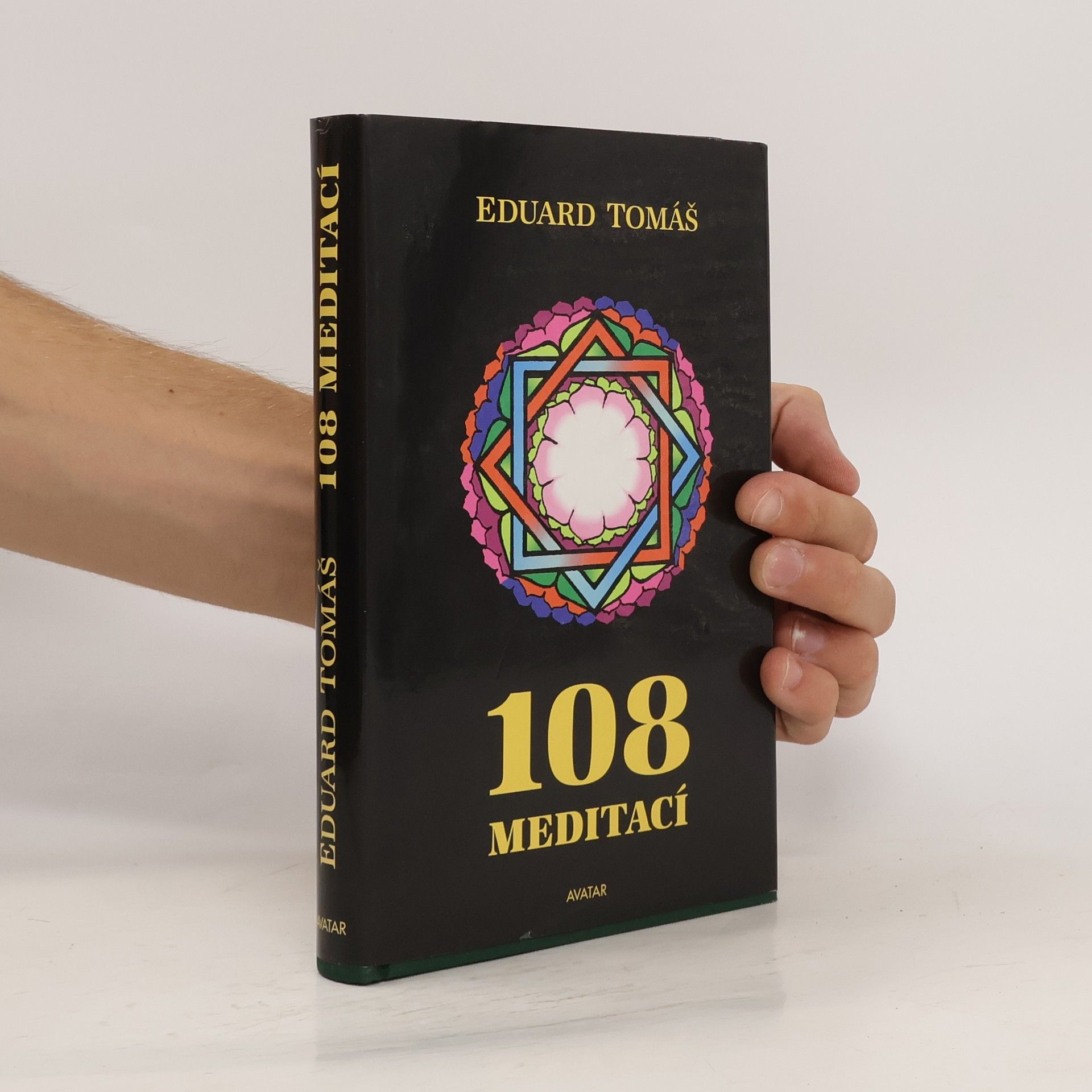Eduard Tomáš 108 meditací : jógových rad, postřehů a pokynů pro pokročilé