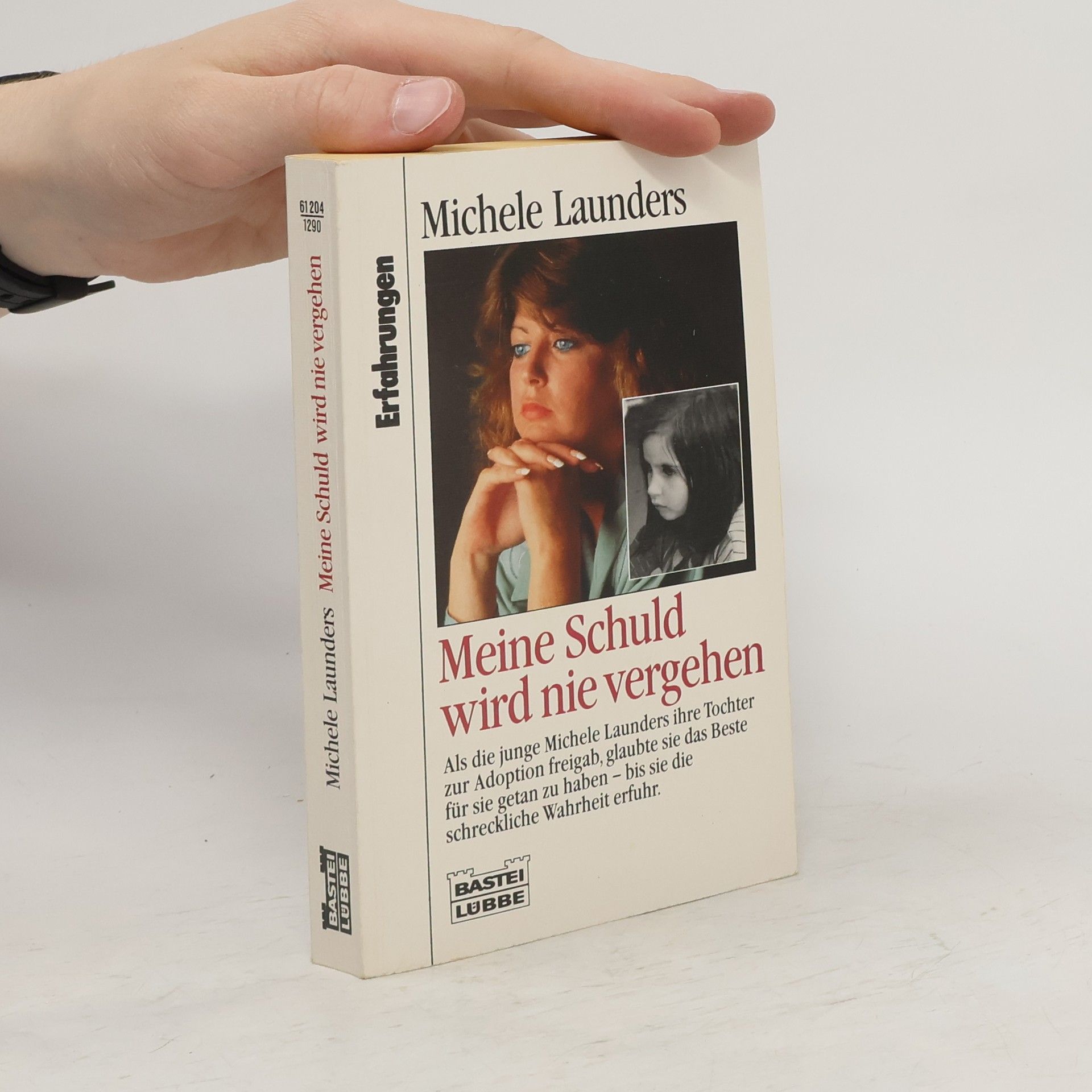 Michele Launders Meine Schuld wird nie vergehen