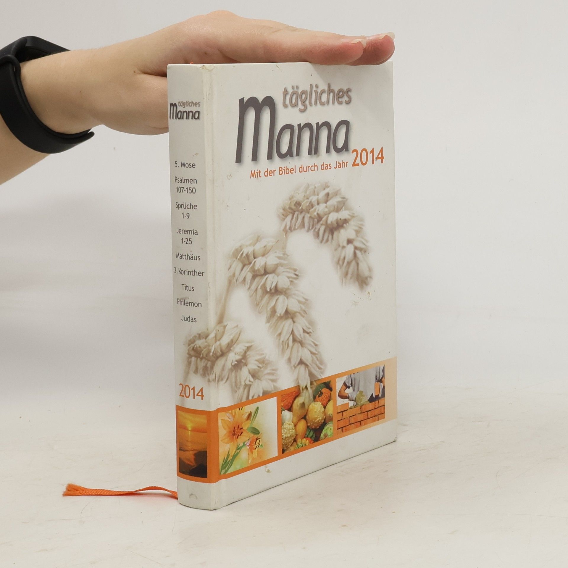Autorenkollektiv Tägliches Manna, Mit der Bibel durch das Jahr 2014
