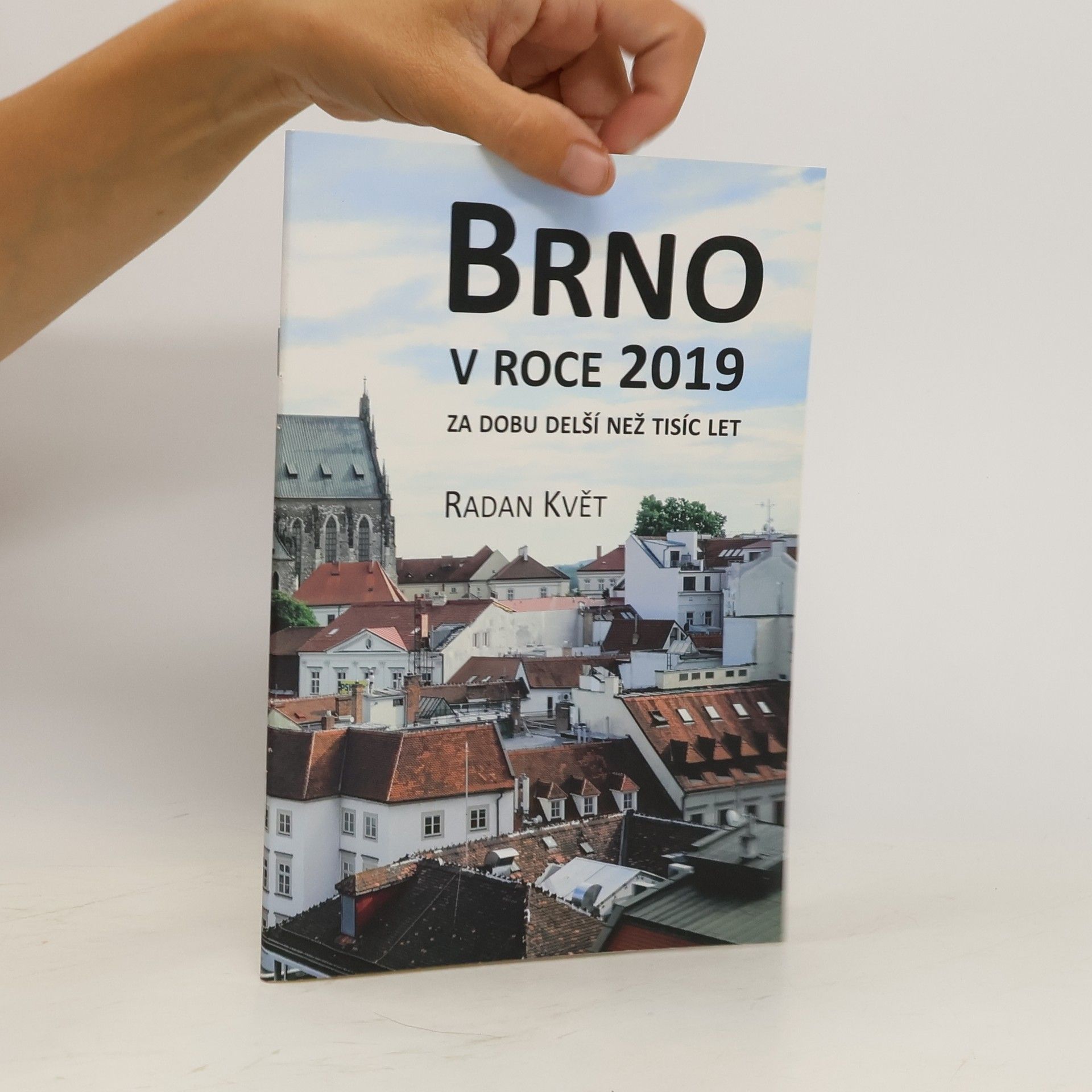 Radan Květ Brno v roce 2019 za dobu delší než tisíc let