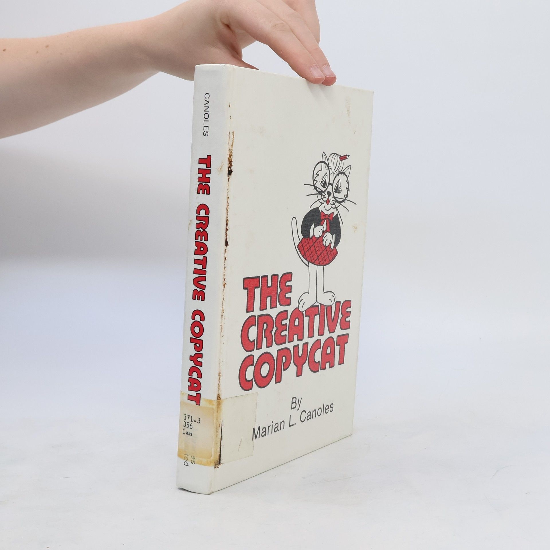 Marian L. Canoles The Creative Copycat