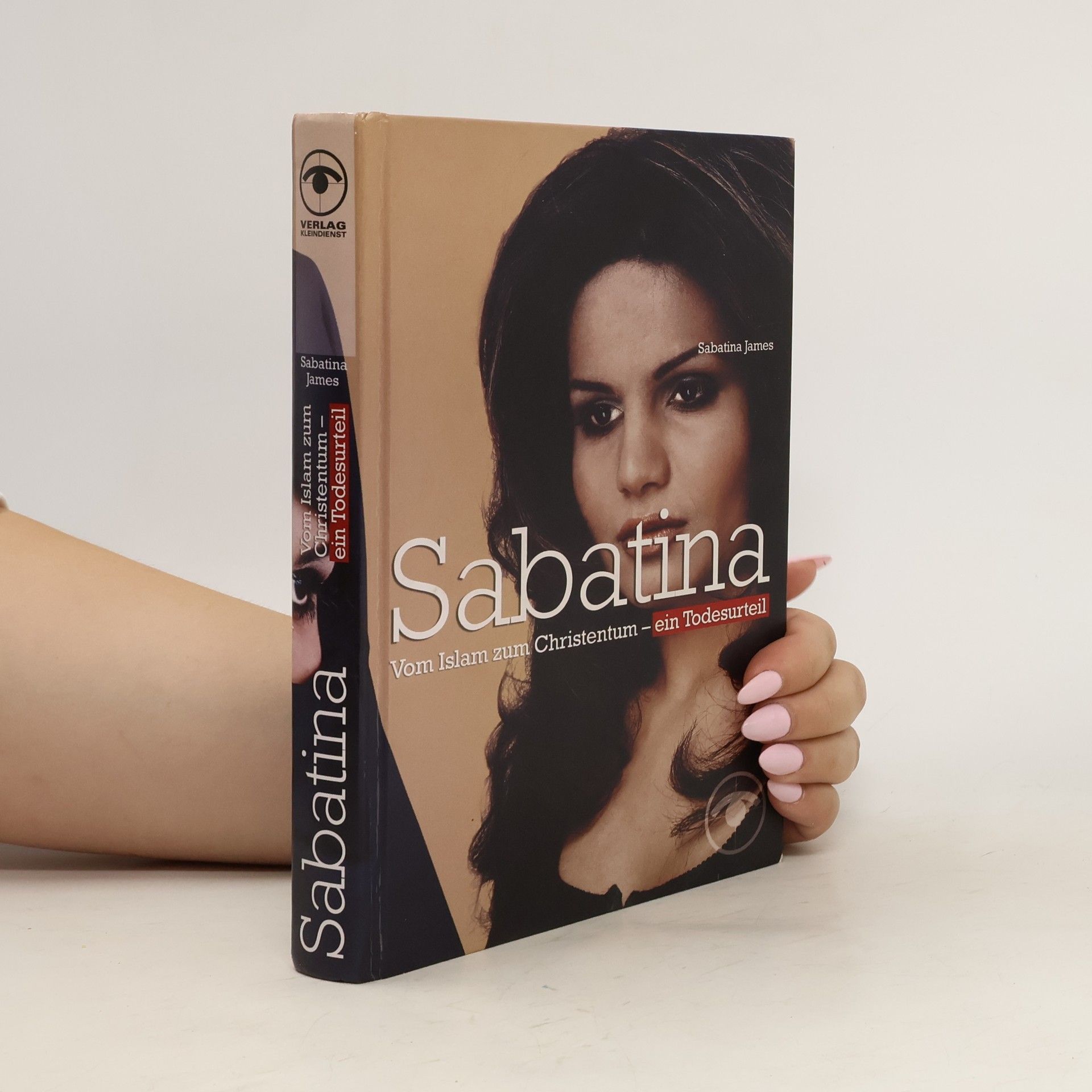 Sabatina. Vom Islam zum Christentum - ein Todesurteil