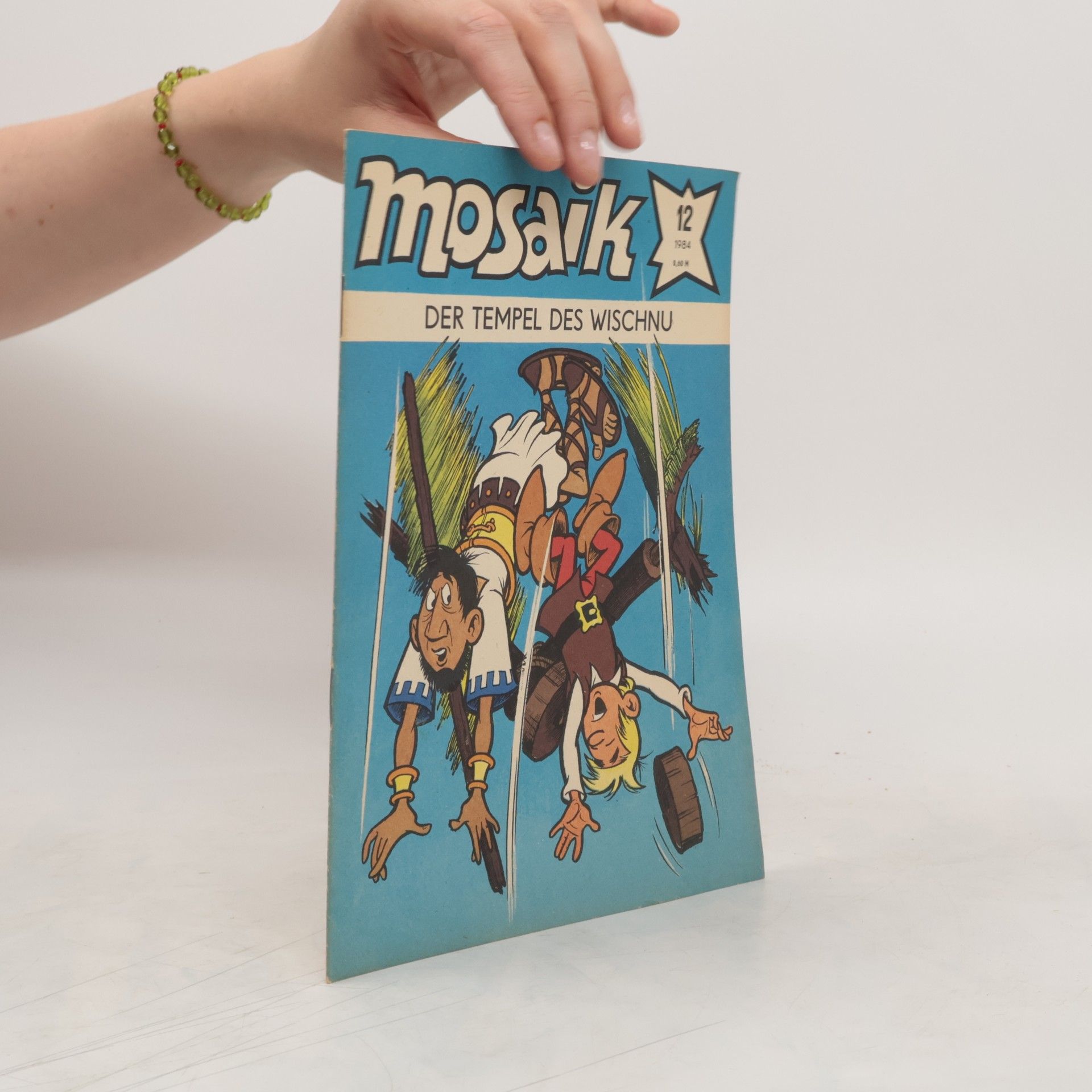 Autorenkollektiv Mosaik 12/1984. Der Tempel des Wischnu