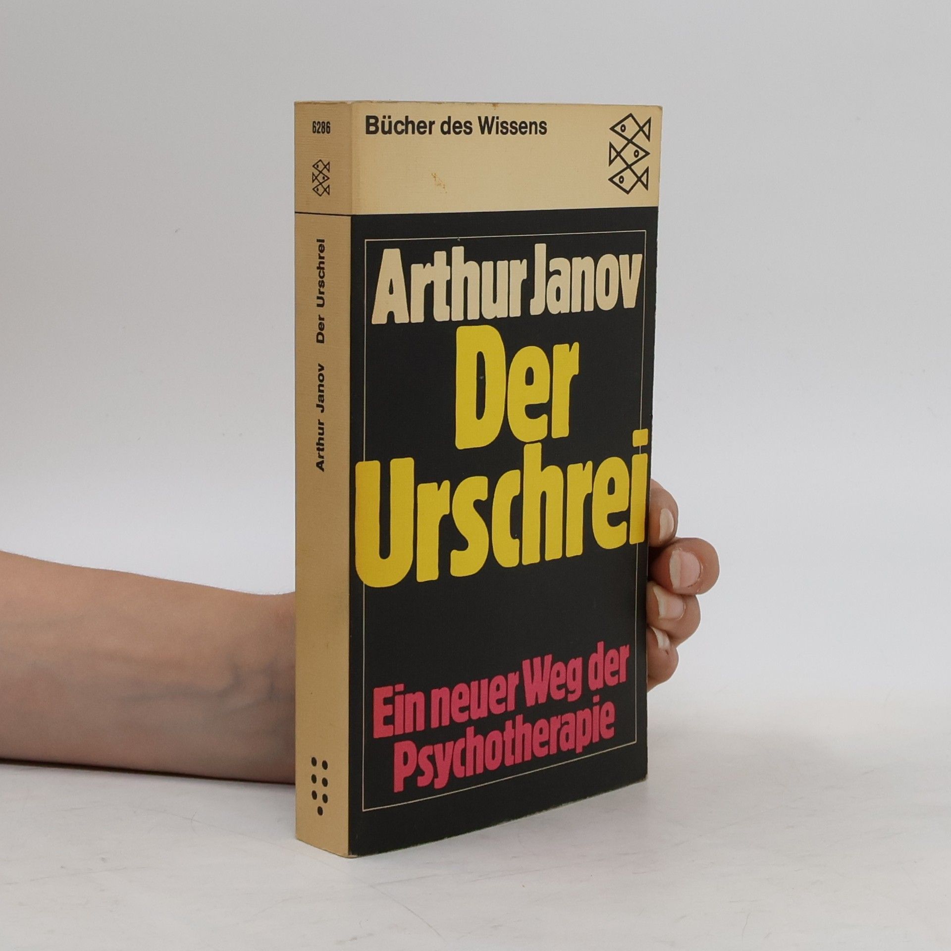 Arthur Janov Der Urschrei