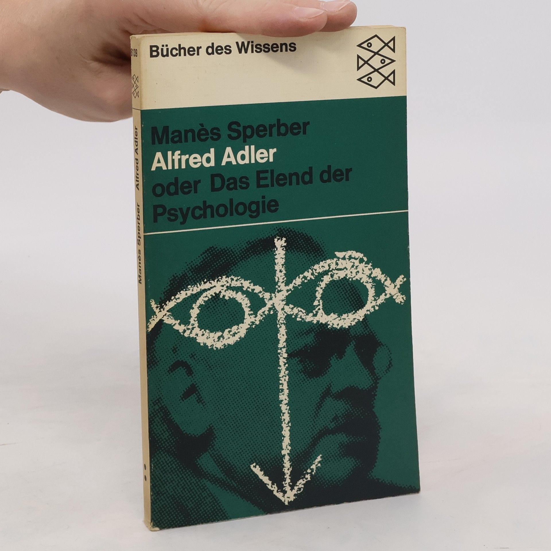 Mane s. Sperber Alfred Adler oder das Elend der Psychologie