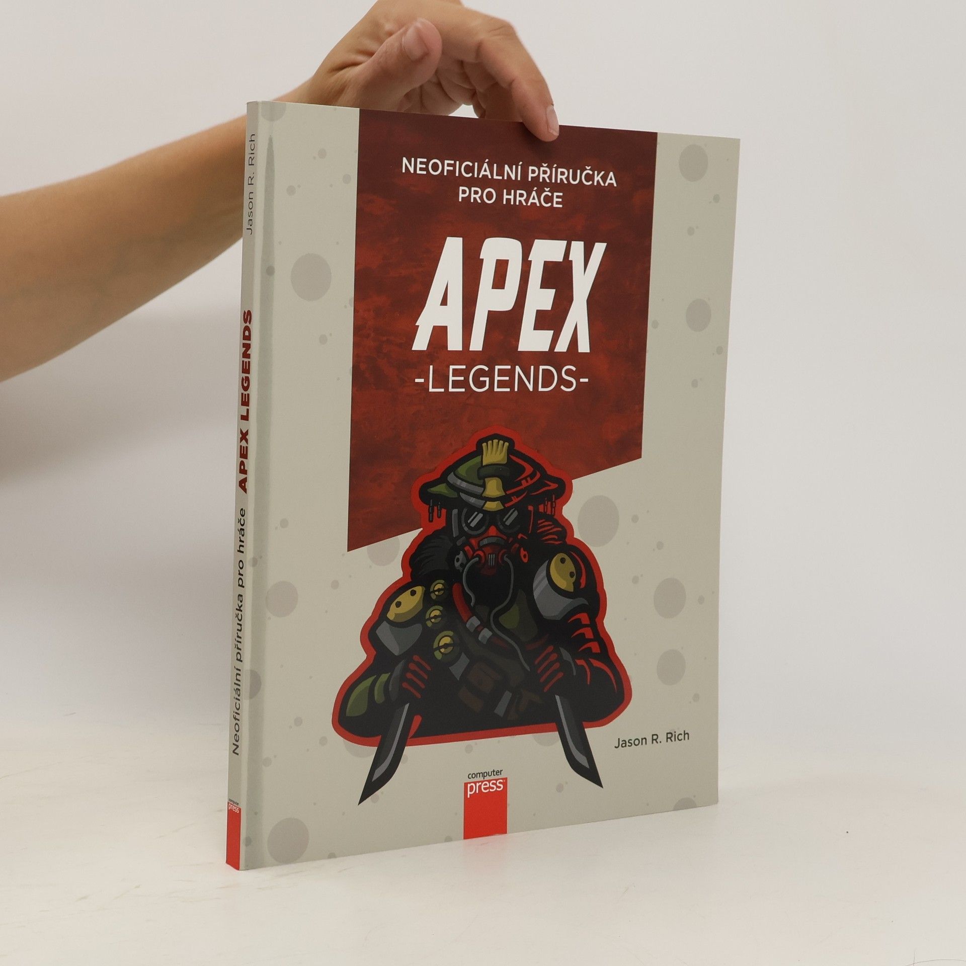 Jason Rich Apex Legends: Neoficiální příručka pro hráče