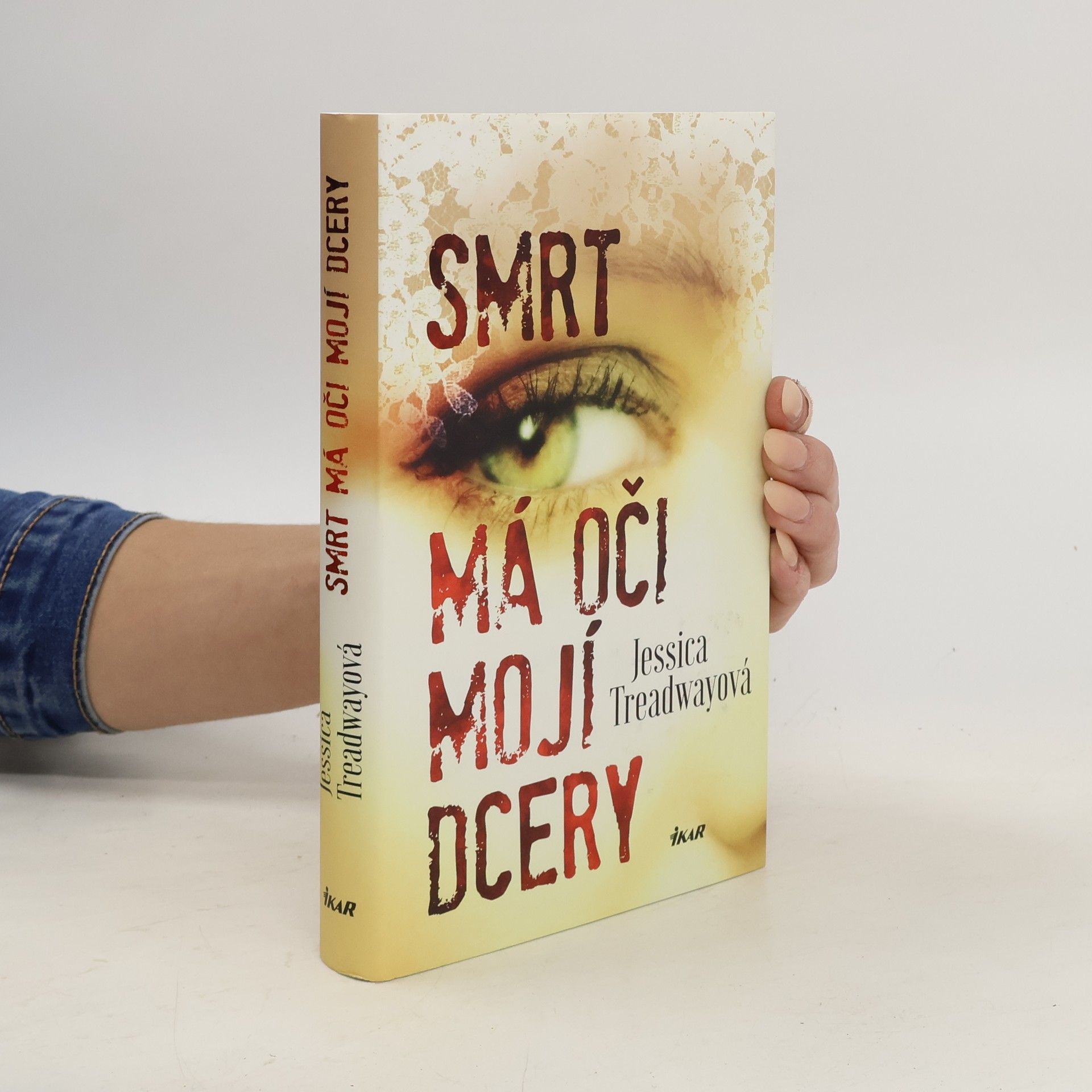 Jessica Treadway Smrt má oči mojí dcery
