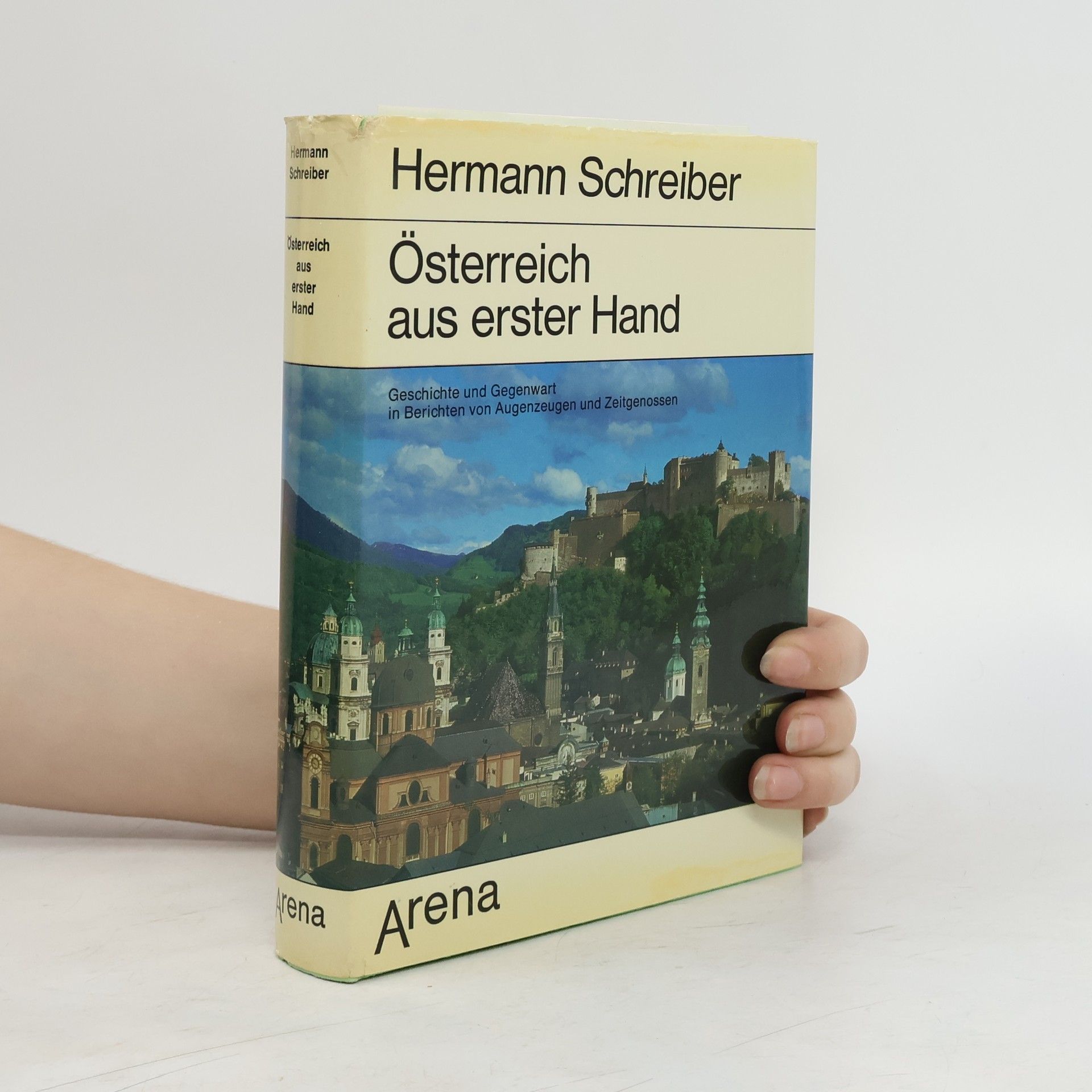 Hermann Schreiber Österreich aus erster Hand