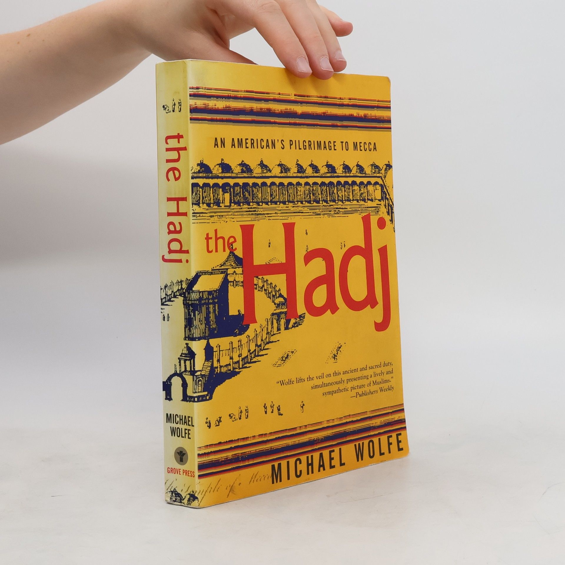 Michael Wolfe The Hadj