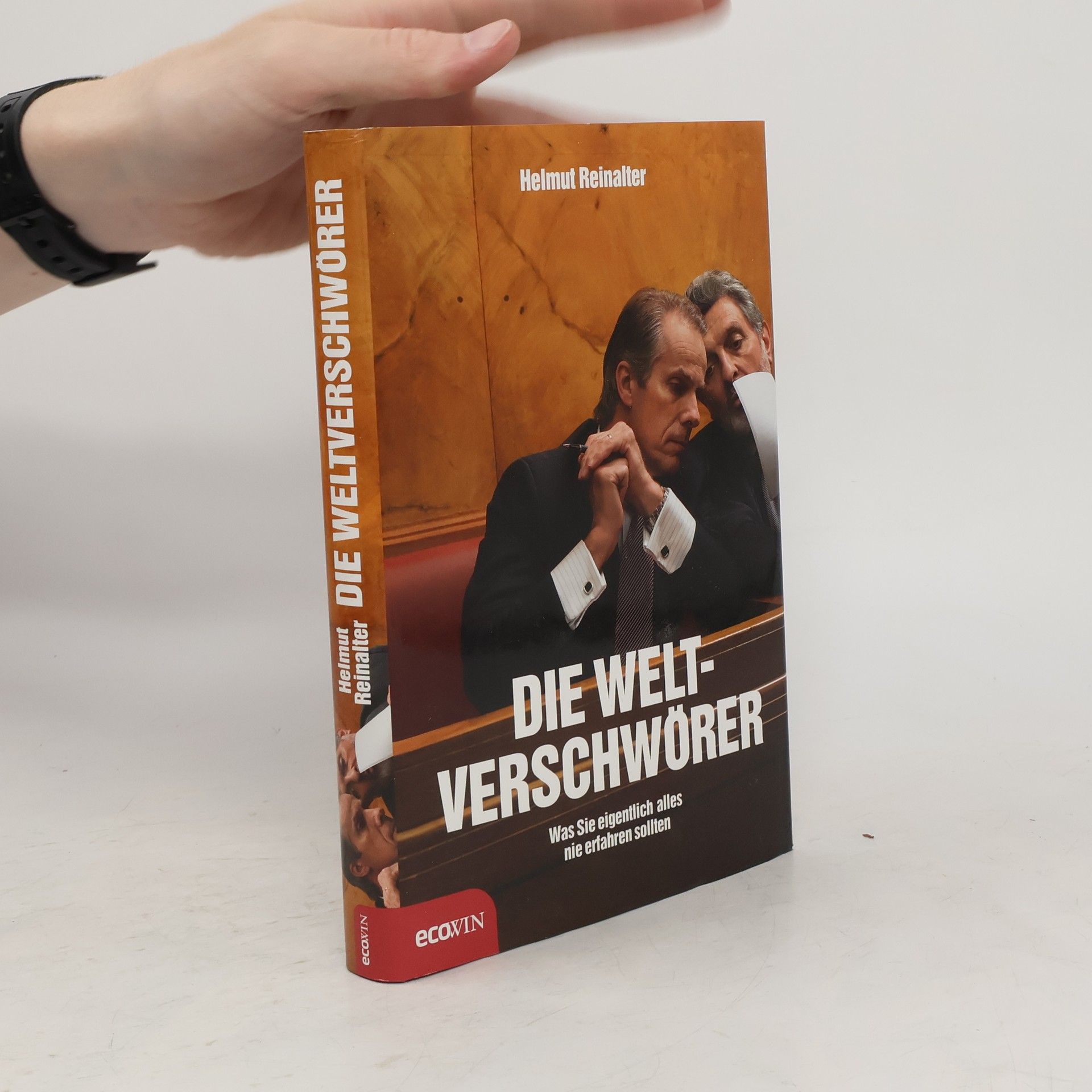 Helmut Reinalter Die Weltverschwörer