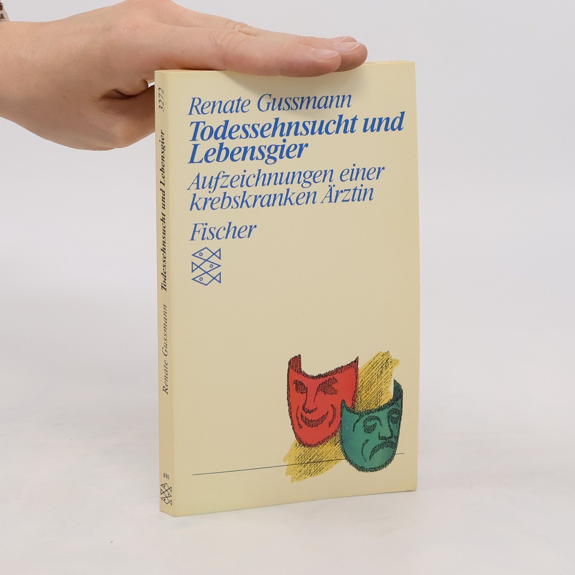 Renate Gussmann Todessehnsucht und Lebensgier