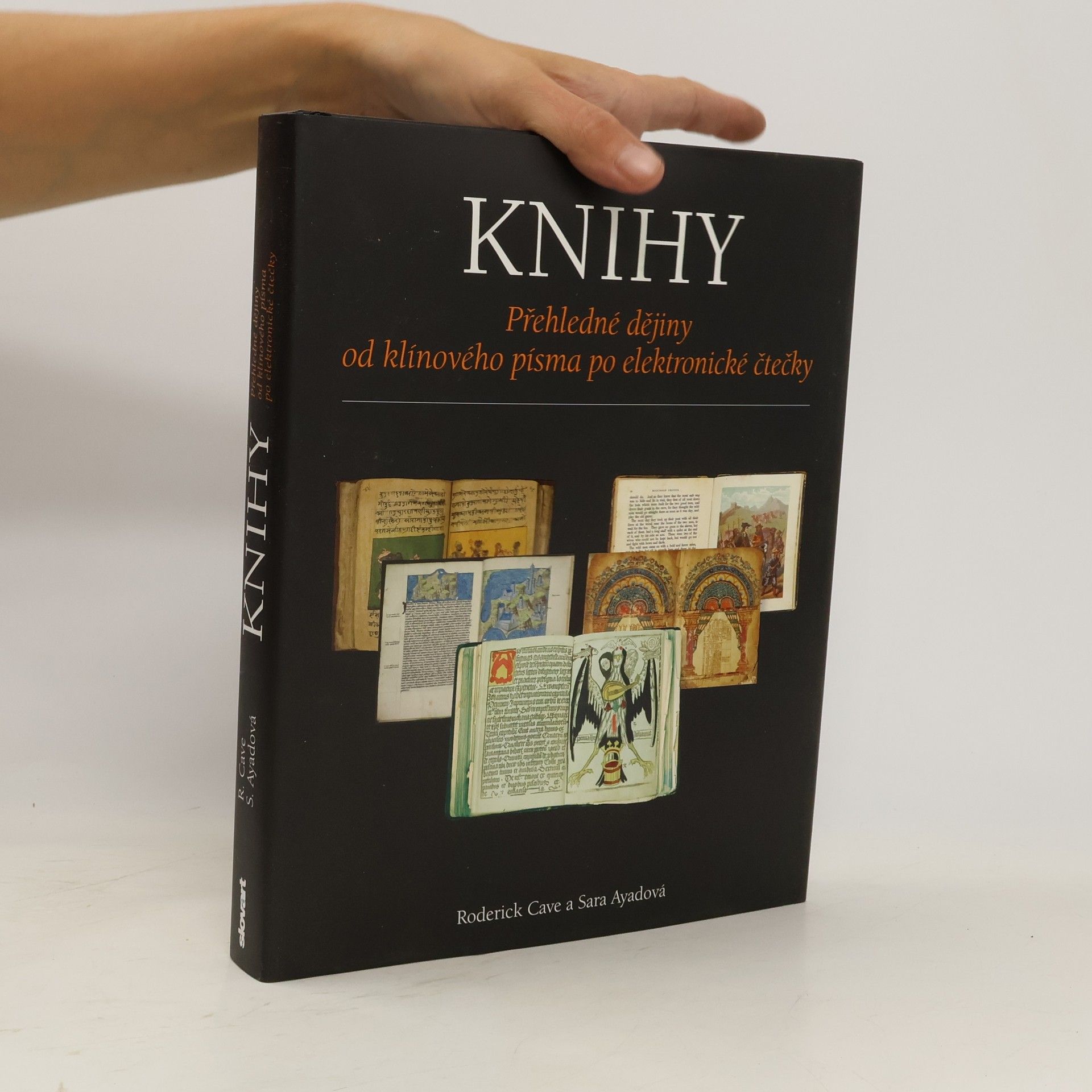Roderick Cave Knihy: Přehledné dějiny od klínového písma po elektronické čtečky