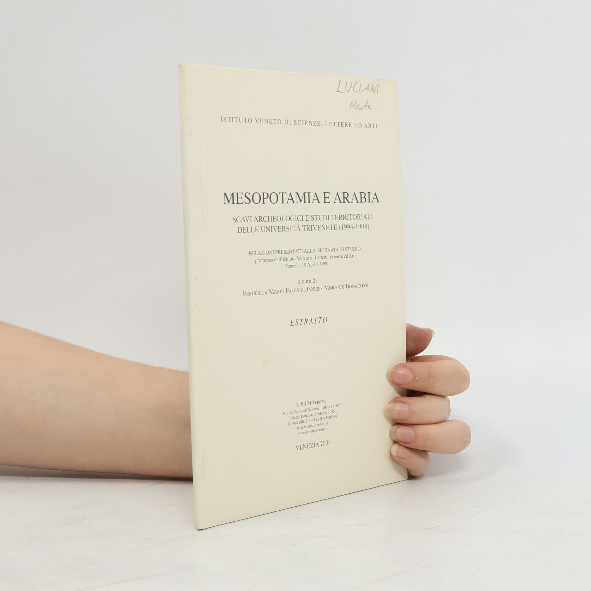 Mesopotamia e Arabia. Scavi archeologici e studi territoriali delle università trivenete (1994-1998)