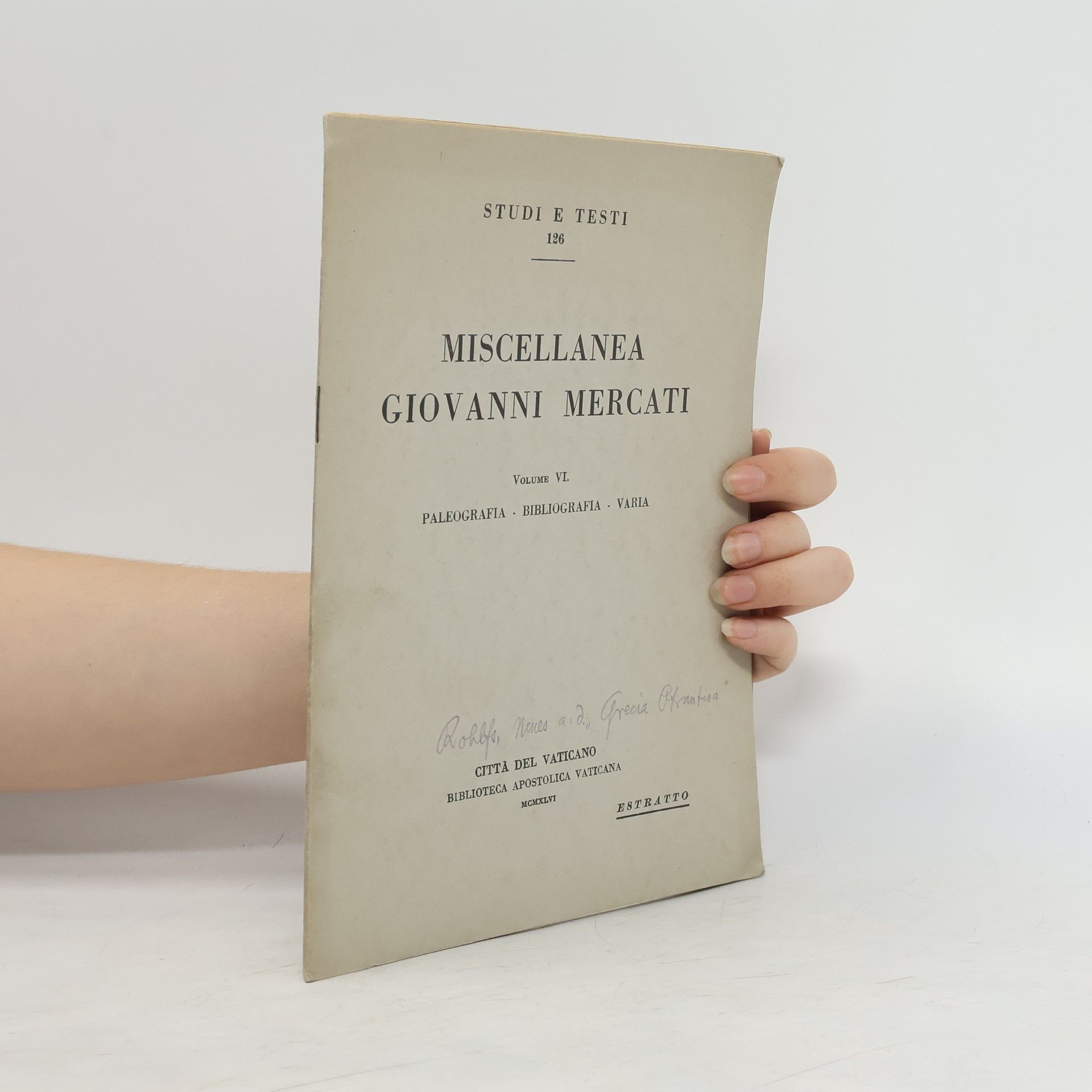 Collectif d'auteurs Miscellanea Giovanni Mercati VI.