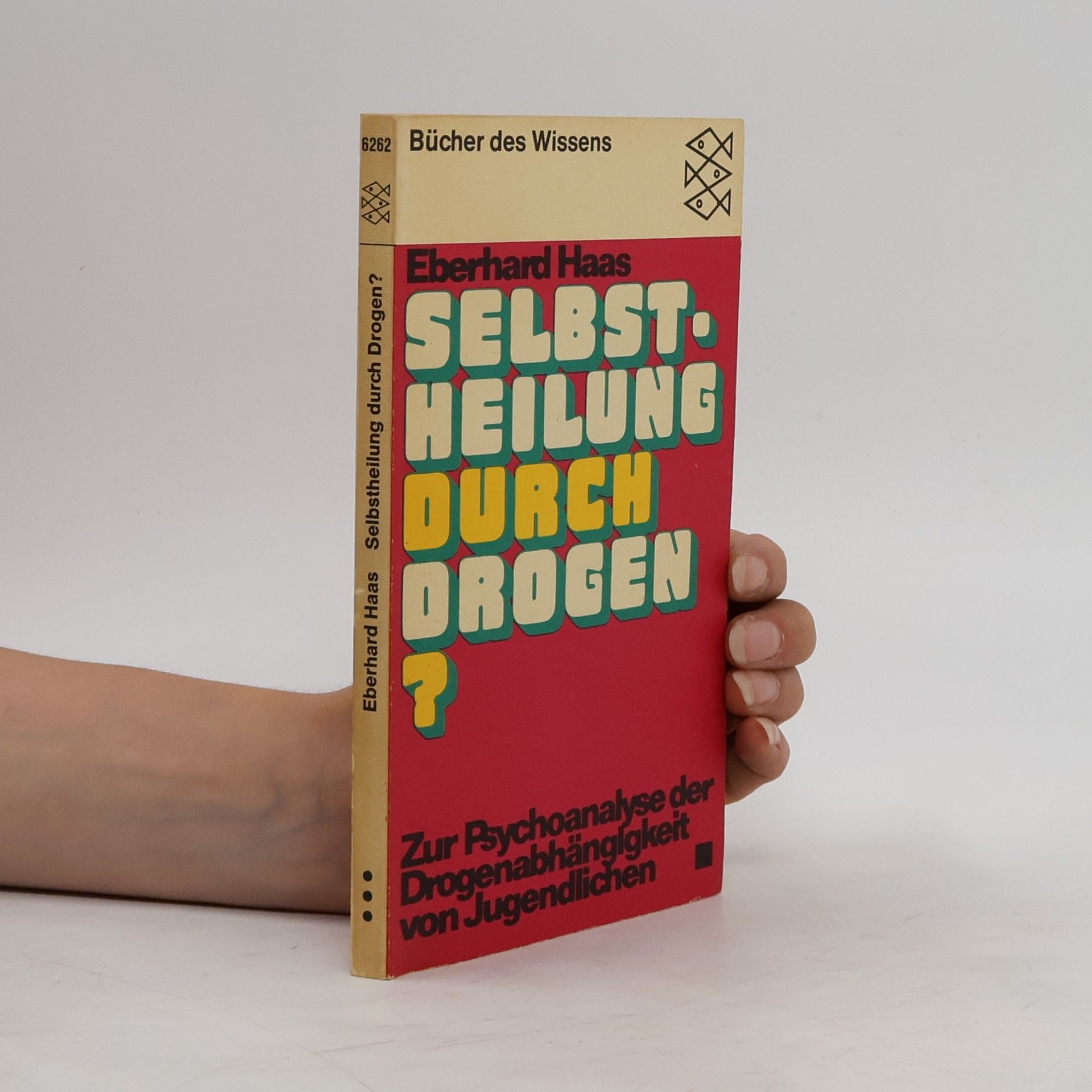 Eberhard Th. Haas Selbstheilung durch Drogen?