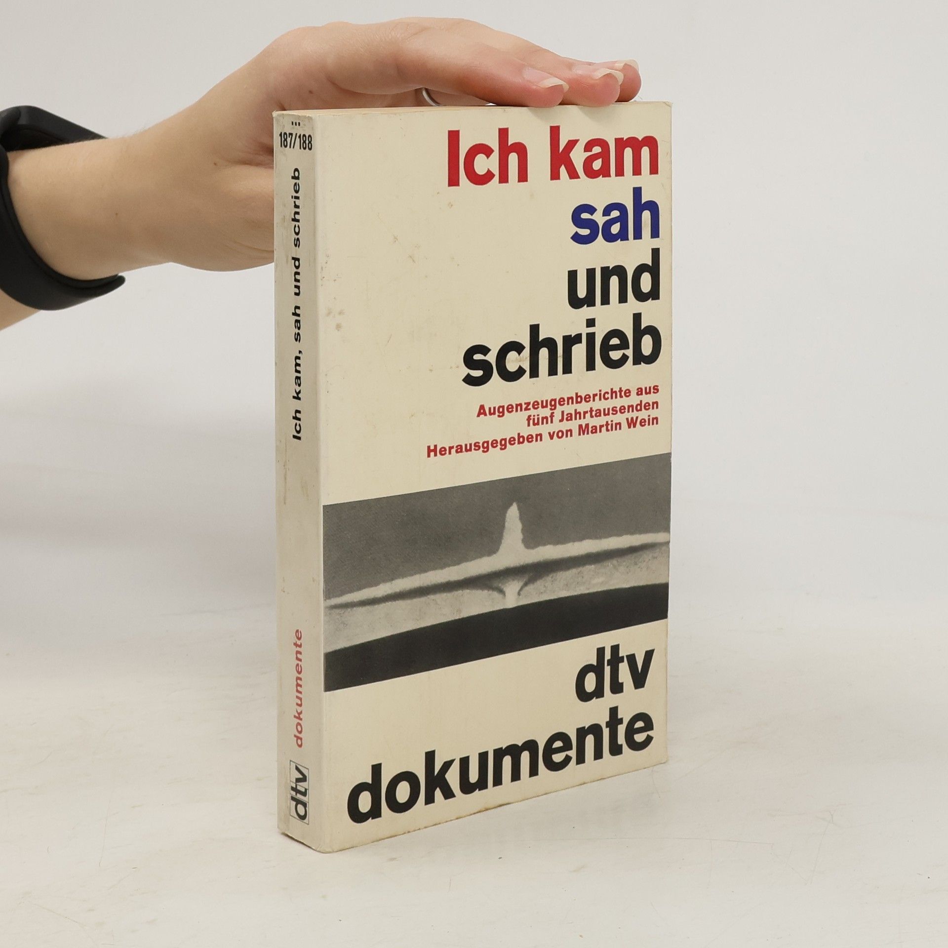 Martin Wein Ich kam, sah und schrieb