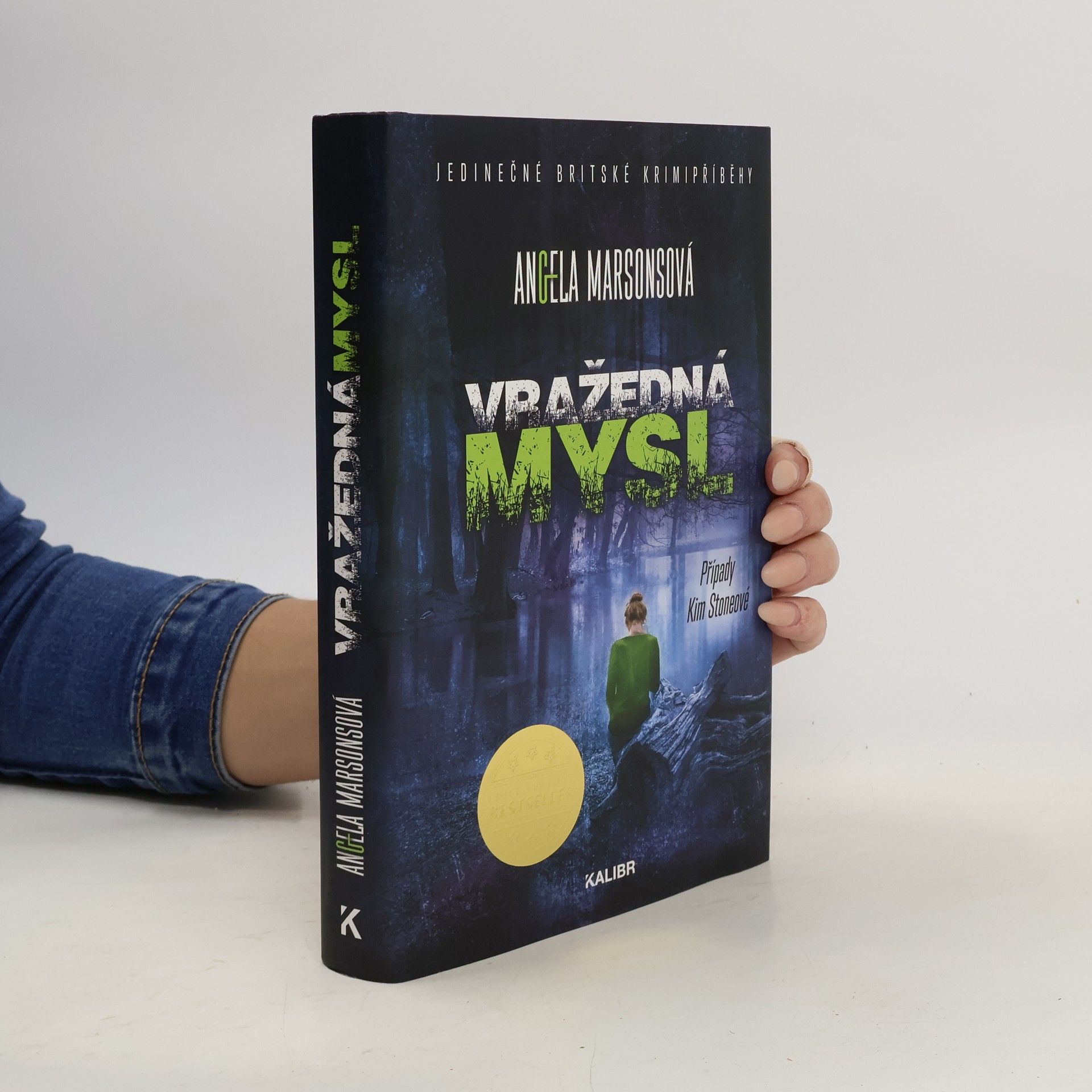 Angela Marsons Vražedná mysl : případy Kim Stoneové