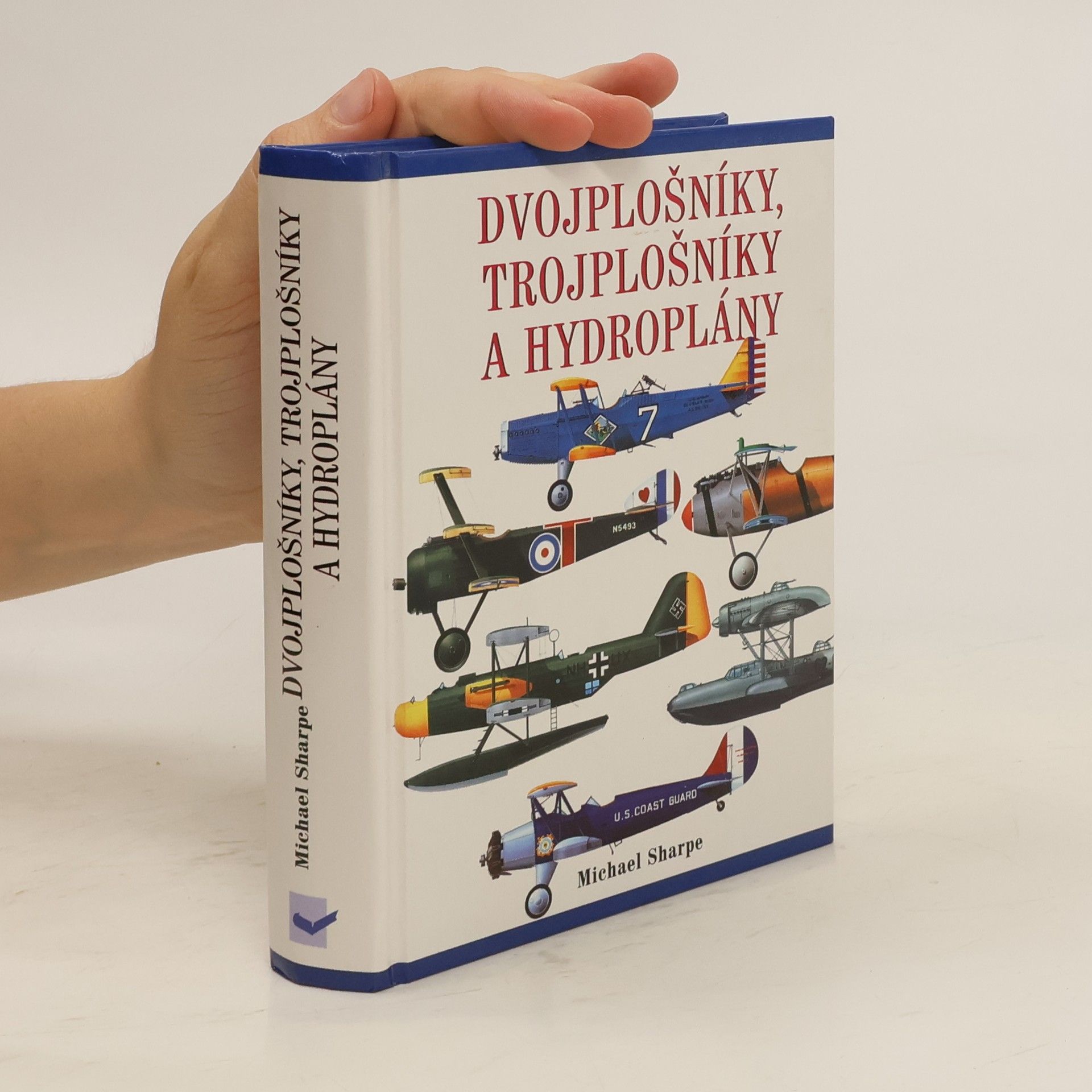 Mike Sharpe Dvojplošníky, trojplošníky a hydroplány
