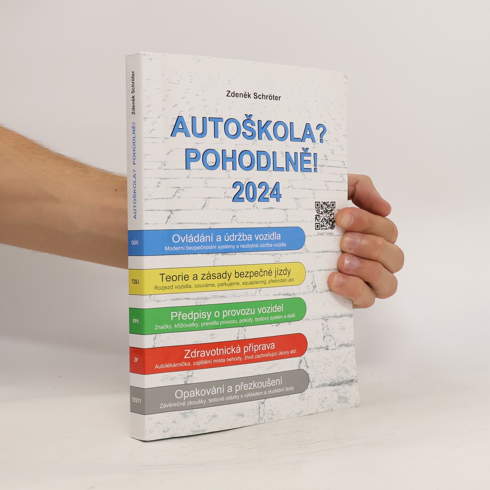 Zdeněk Schröter Autoškola? Pohodlně! 2024