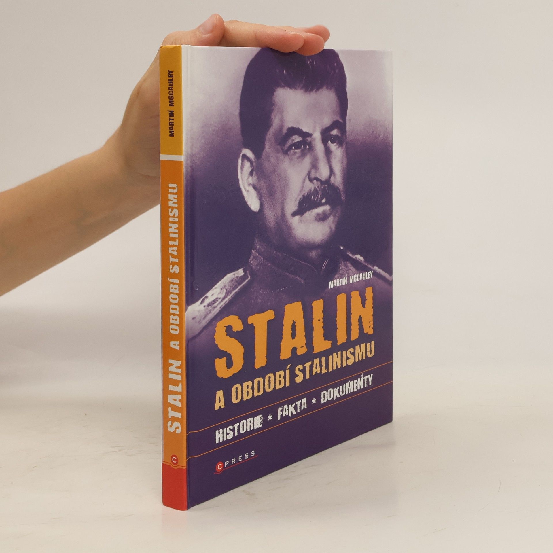 Martin McCaulay Stalin a období stalinismu