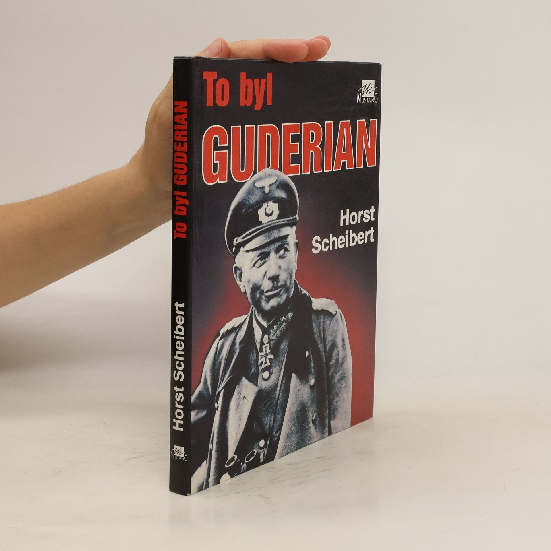 Horst Scheibert To byl Guderian