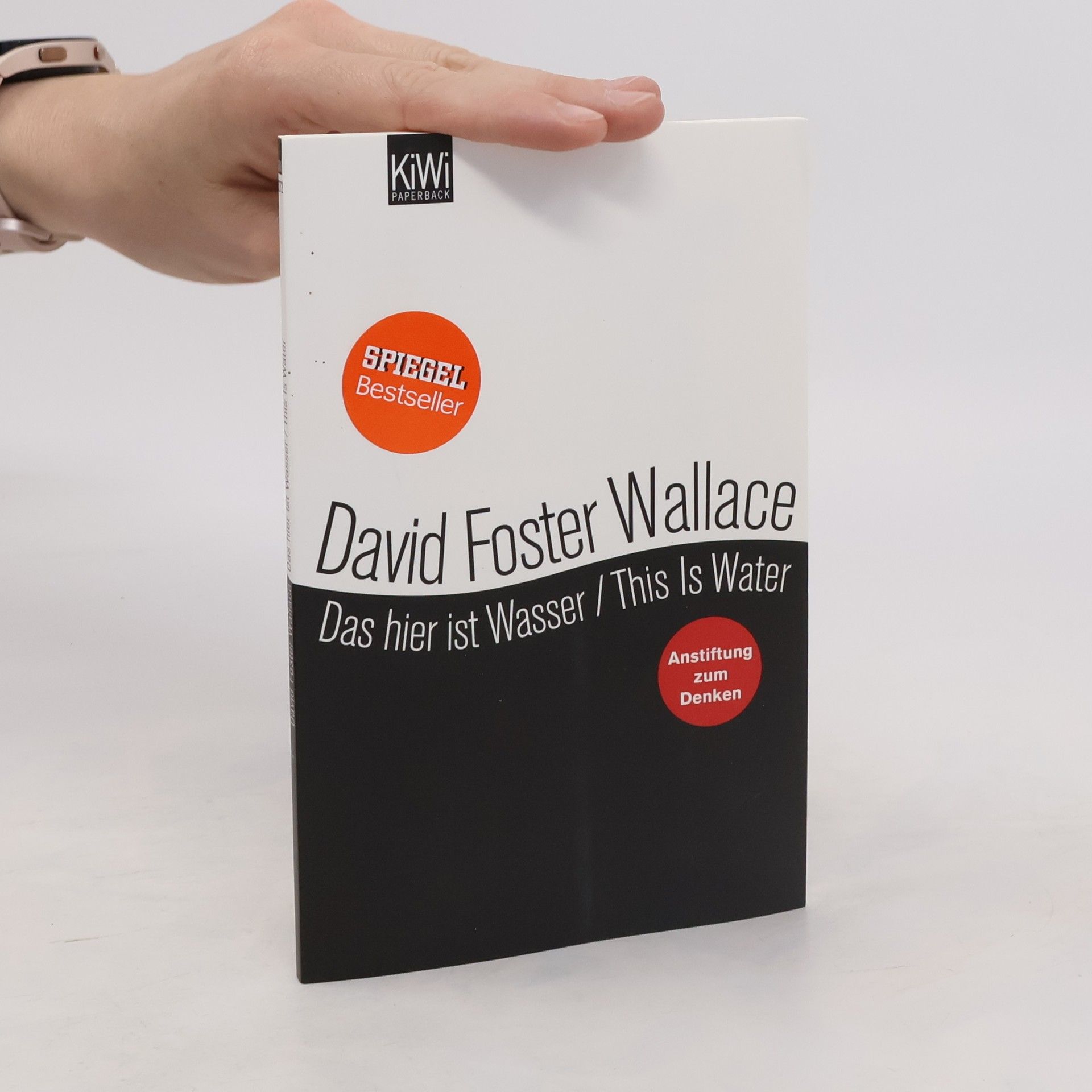 David Foster Wallace Das hier ist Wasser