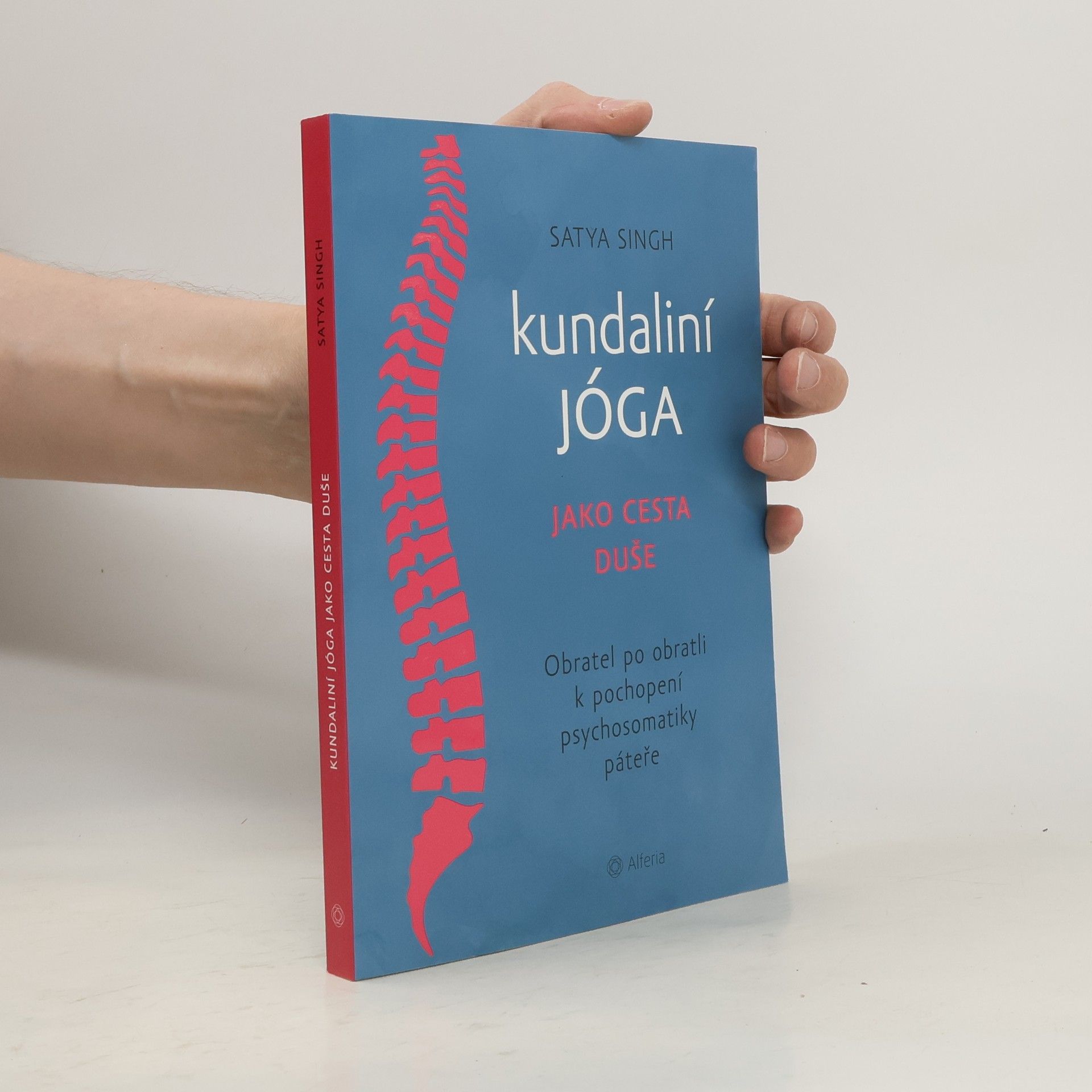 Satya Singh Kundaliní jóga jako cesta duše
