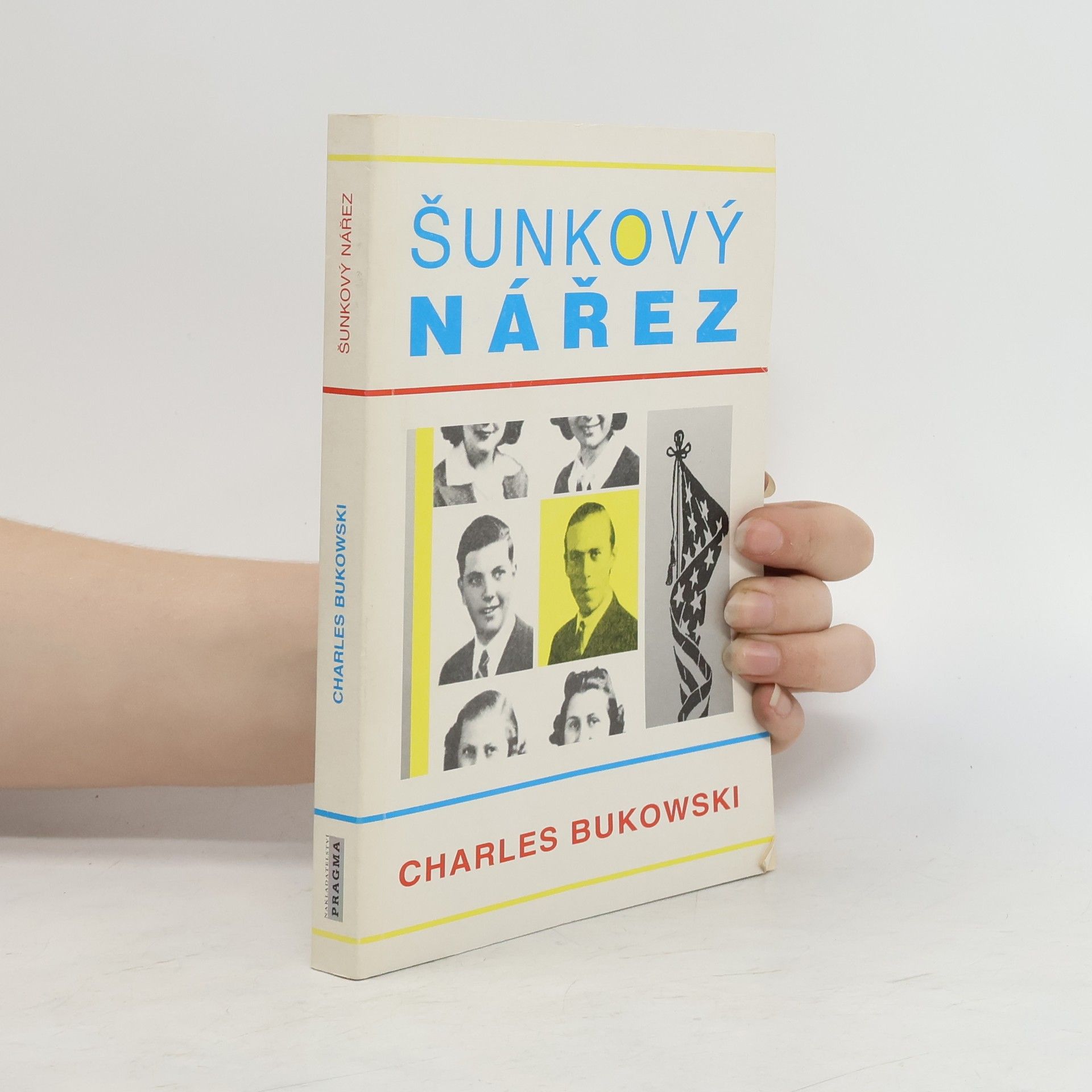 Charles Bukowski Šunkový nářez