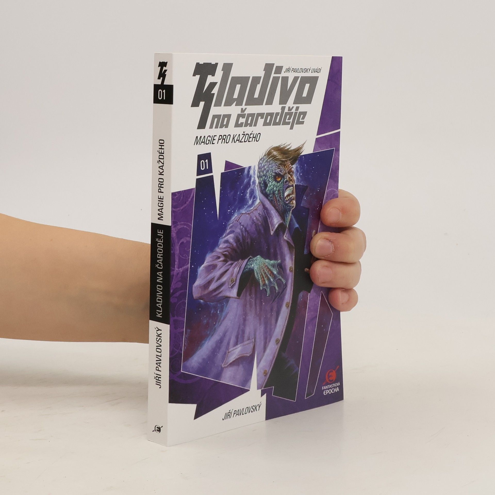 Jiří Pavlovský Kladivo na čaroděje. 01, Magie pro každého