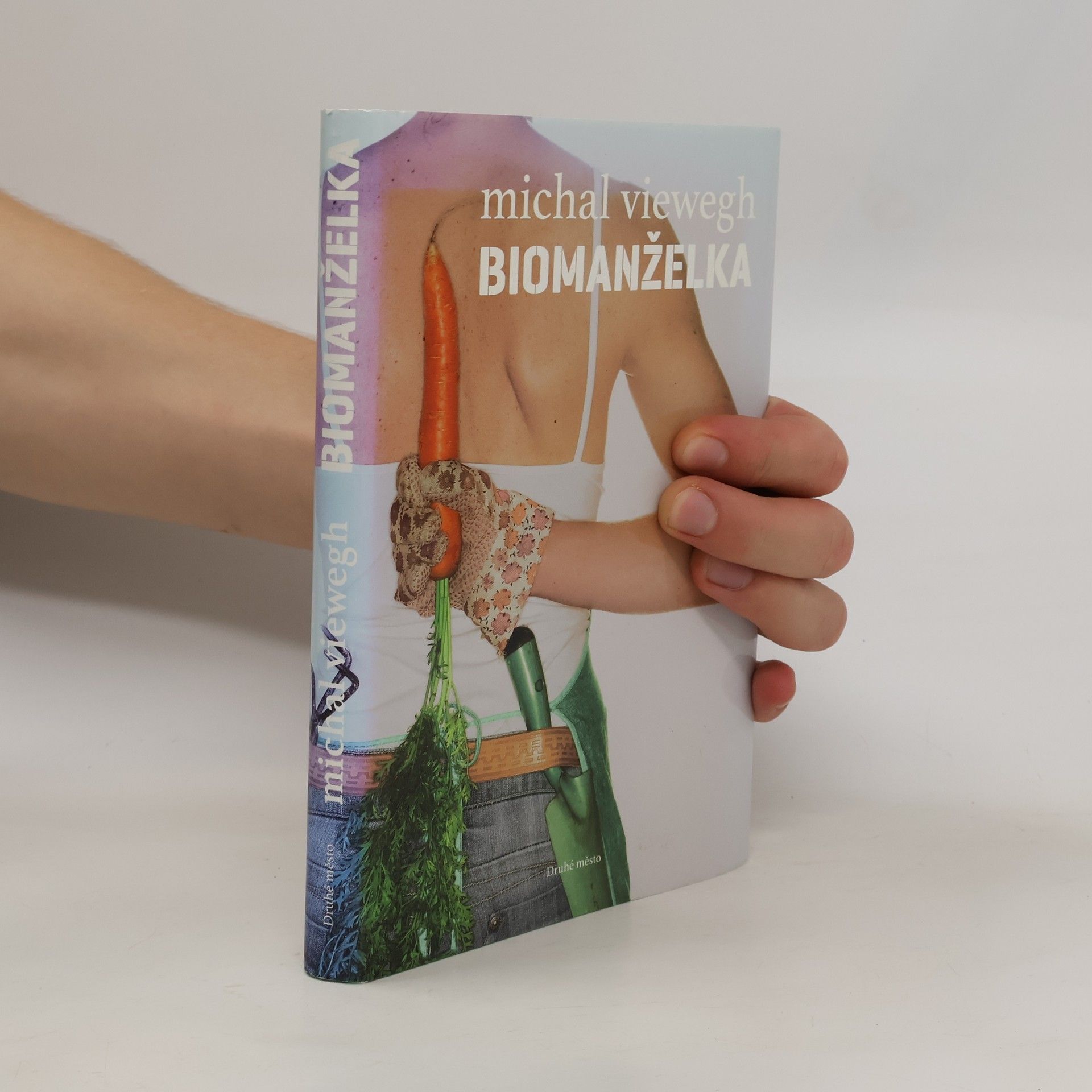 Michal Viewegh Biomanželka