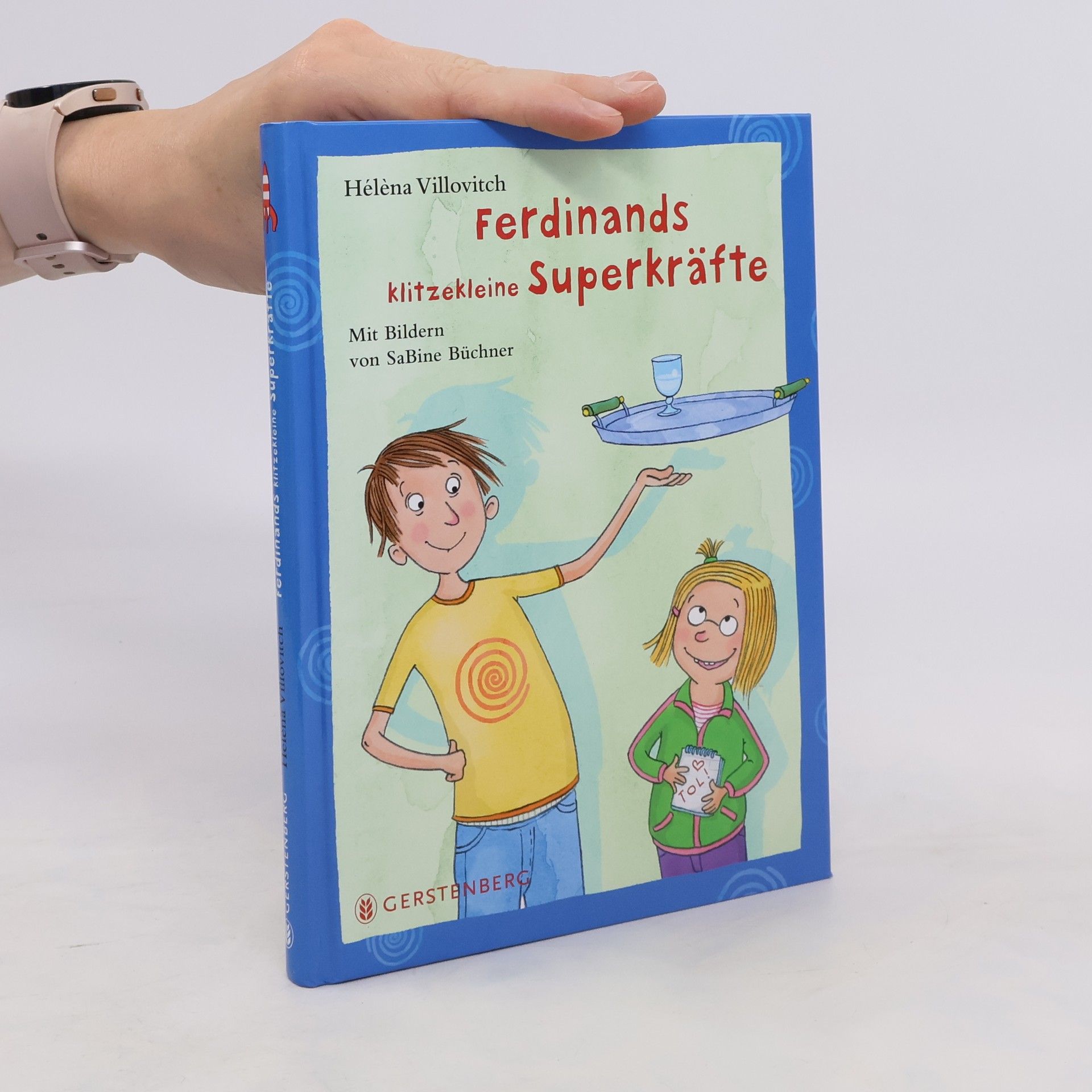 Hélèna Villovitch Ferdinands klitzekleine Superkräfte