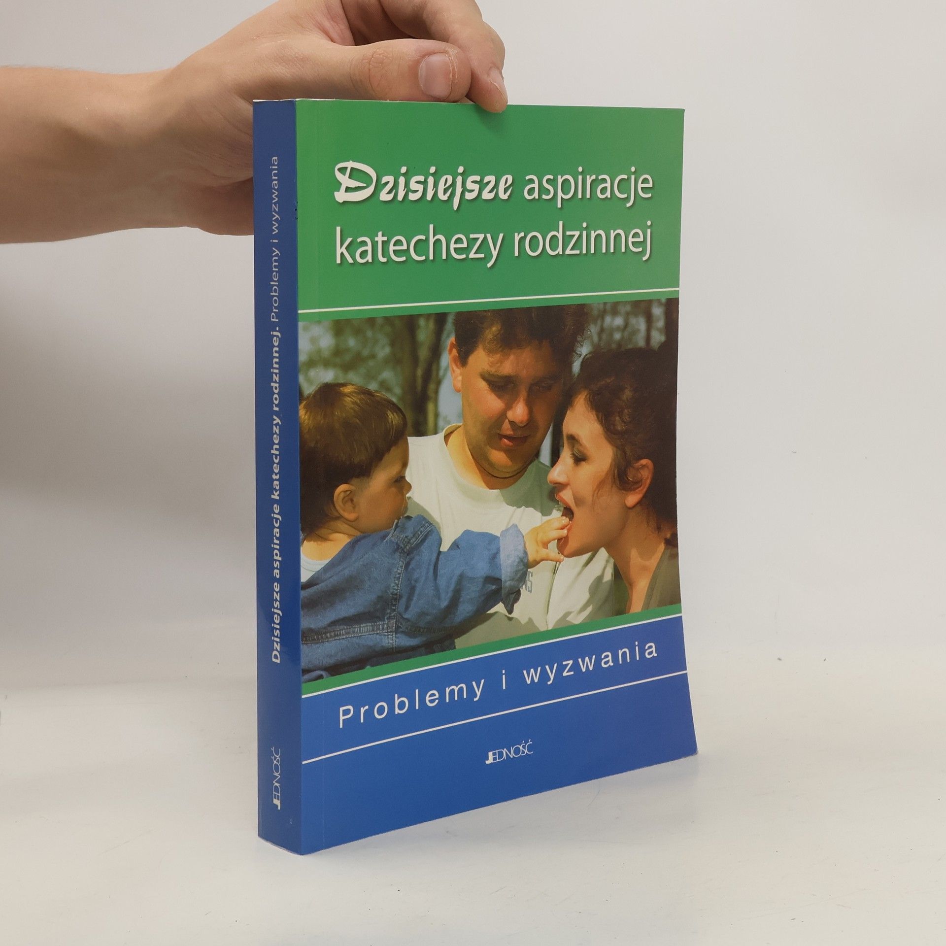 Józef Stala Dzisiejsze aspiracje katechezy rodzinnej