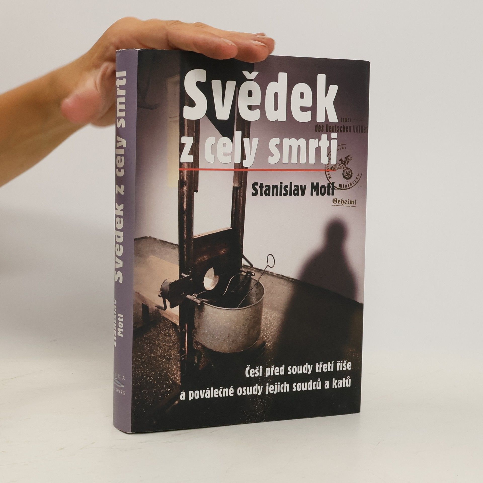 Stanislav Motl Svědek z cely smrti