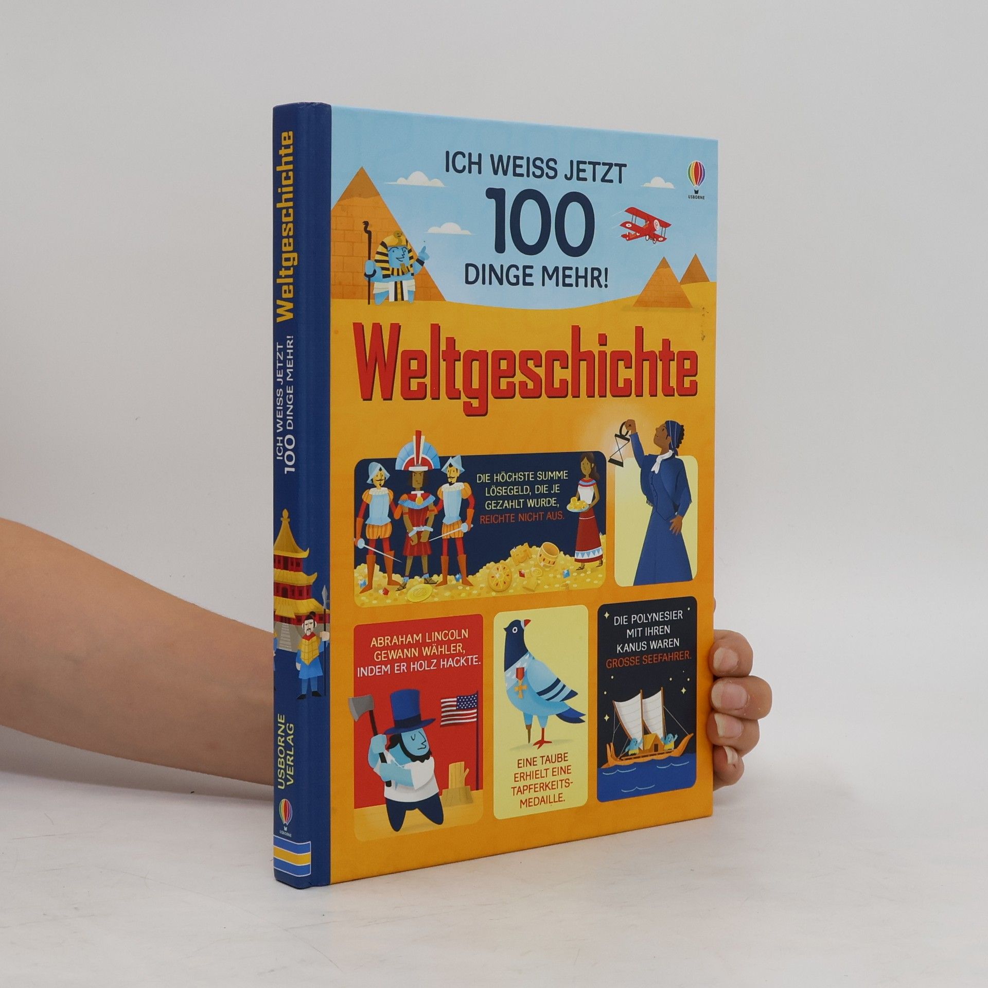 Laura Cowan Ich weiß jetzt 100 Dinge mehr! Weltgeschichte