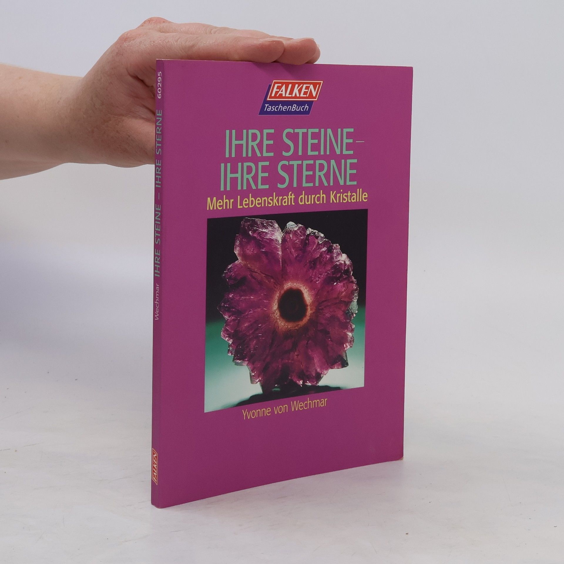 Yvonne von Wechmar Ihre Steine - Ihre Steine