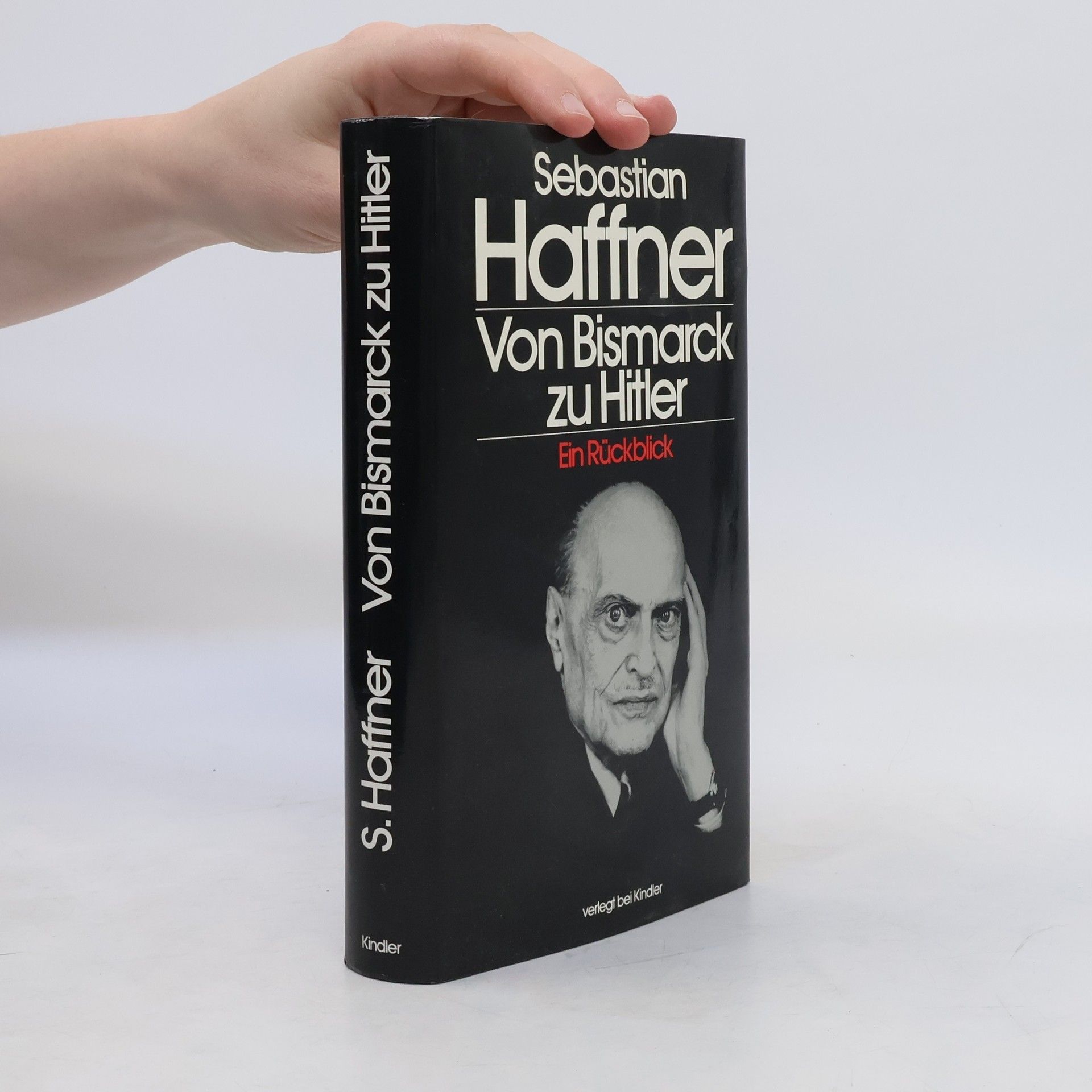 Sebastian Haffner Von Bismarck zu Hitler