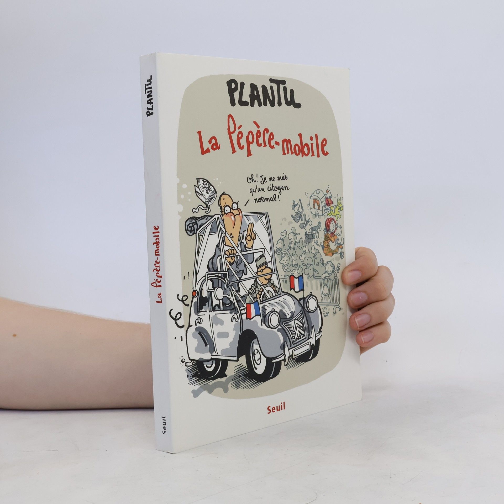 Plantu La pépère-mobile