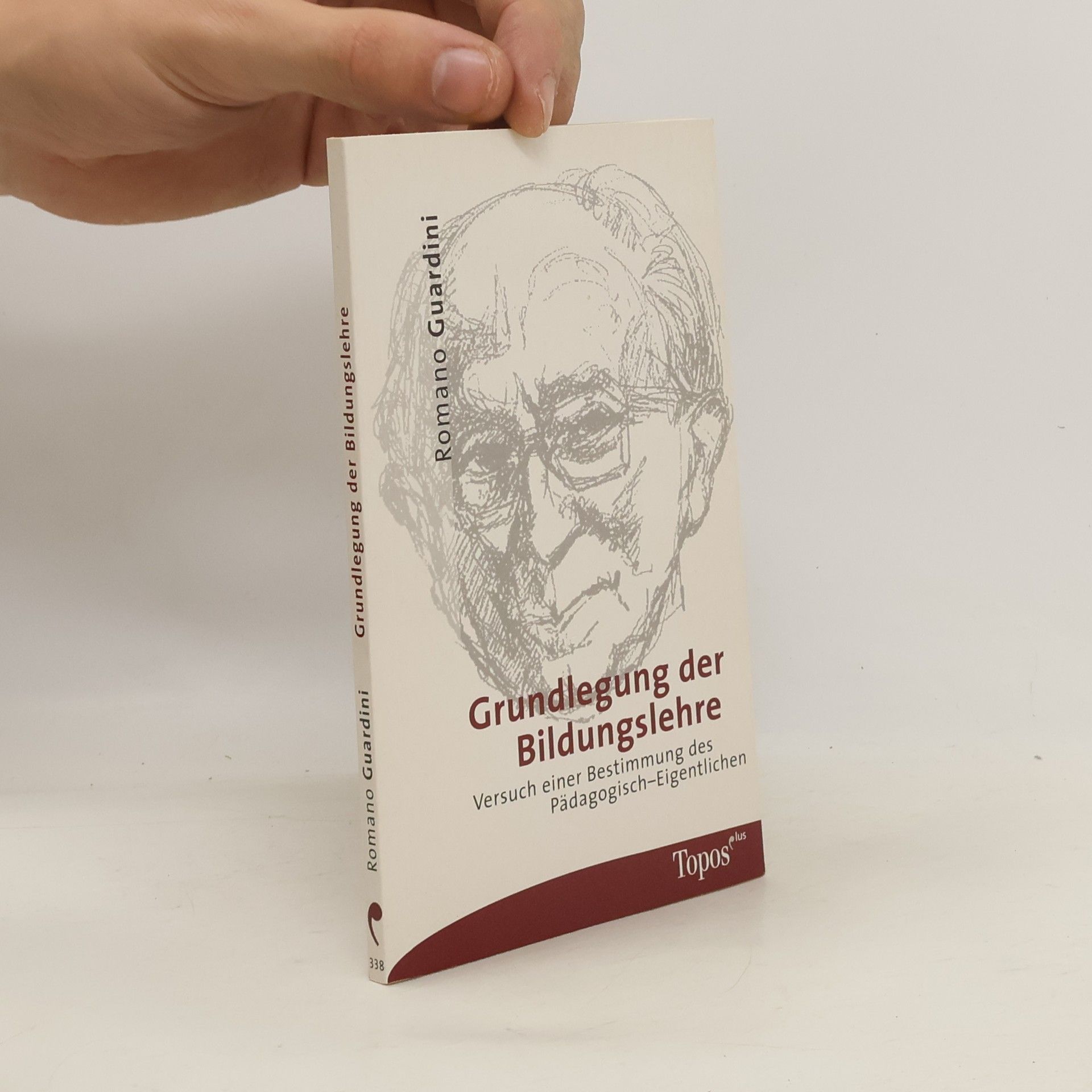 Romano Guardini Grundlegung der Bildungslehre