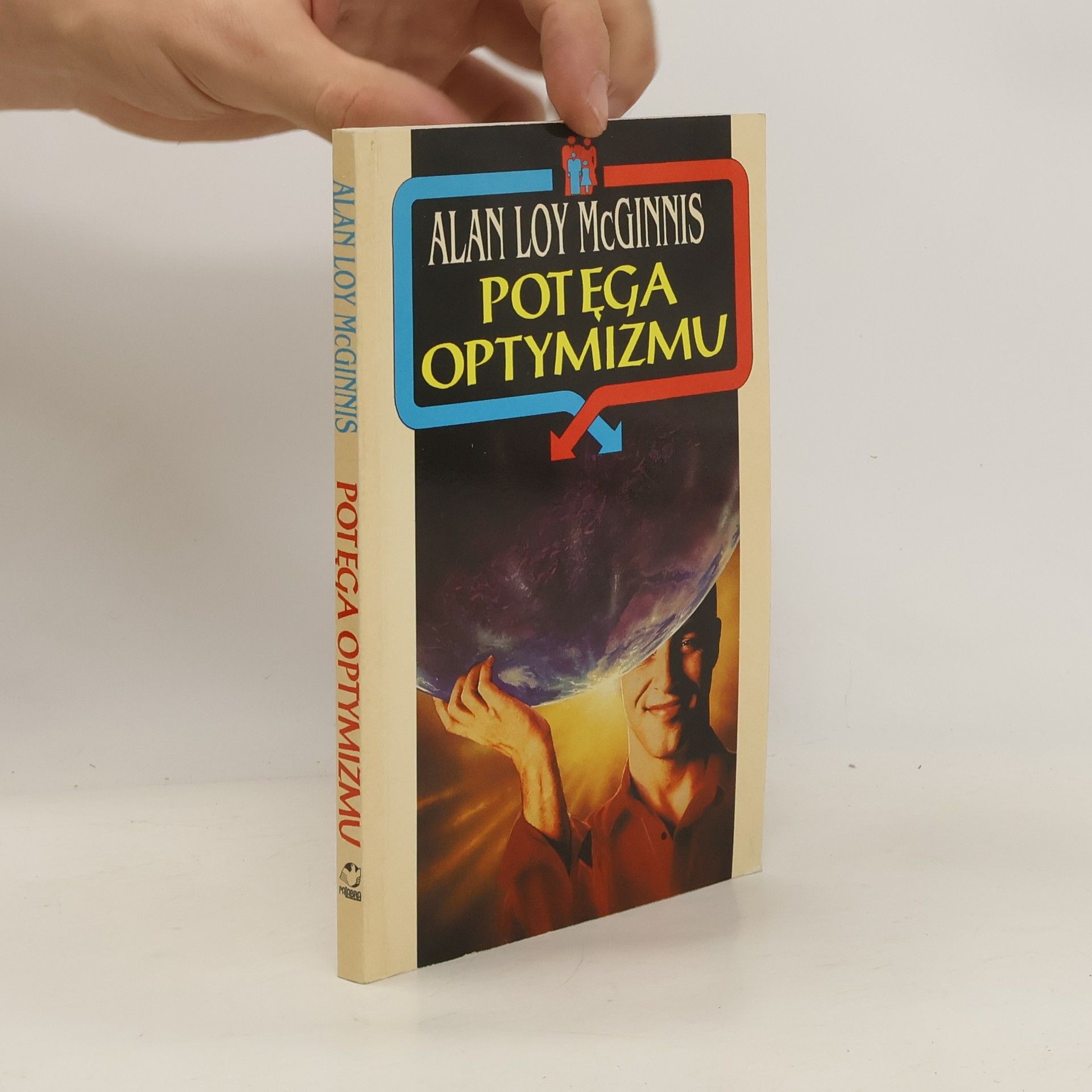 Alan Loy McGinnis Potęga optymizmu