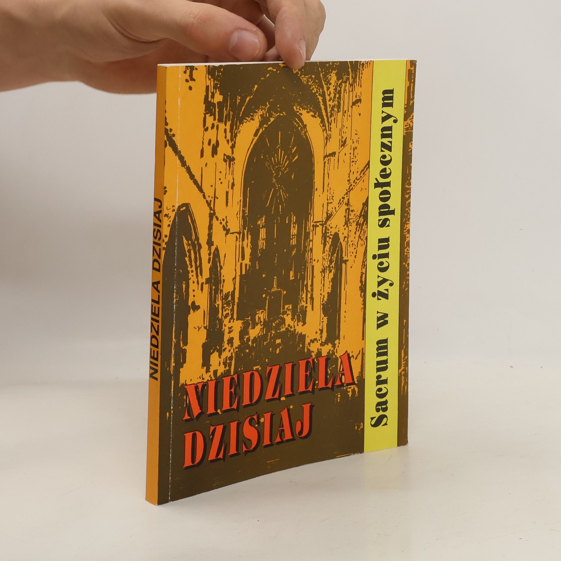 Autorenkollektiv Niedziela dzisiaj. Sacrum w życiu społecznym