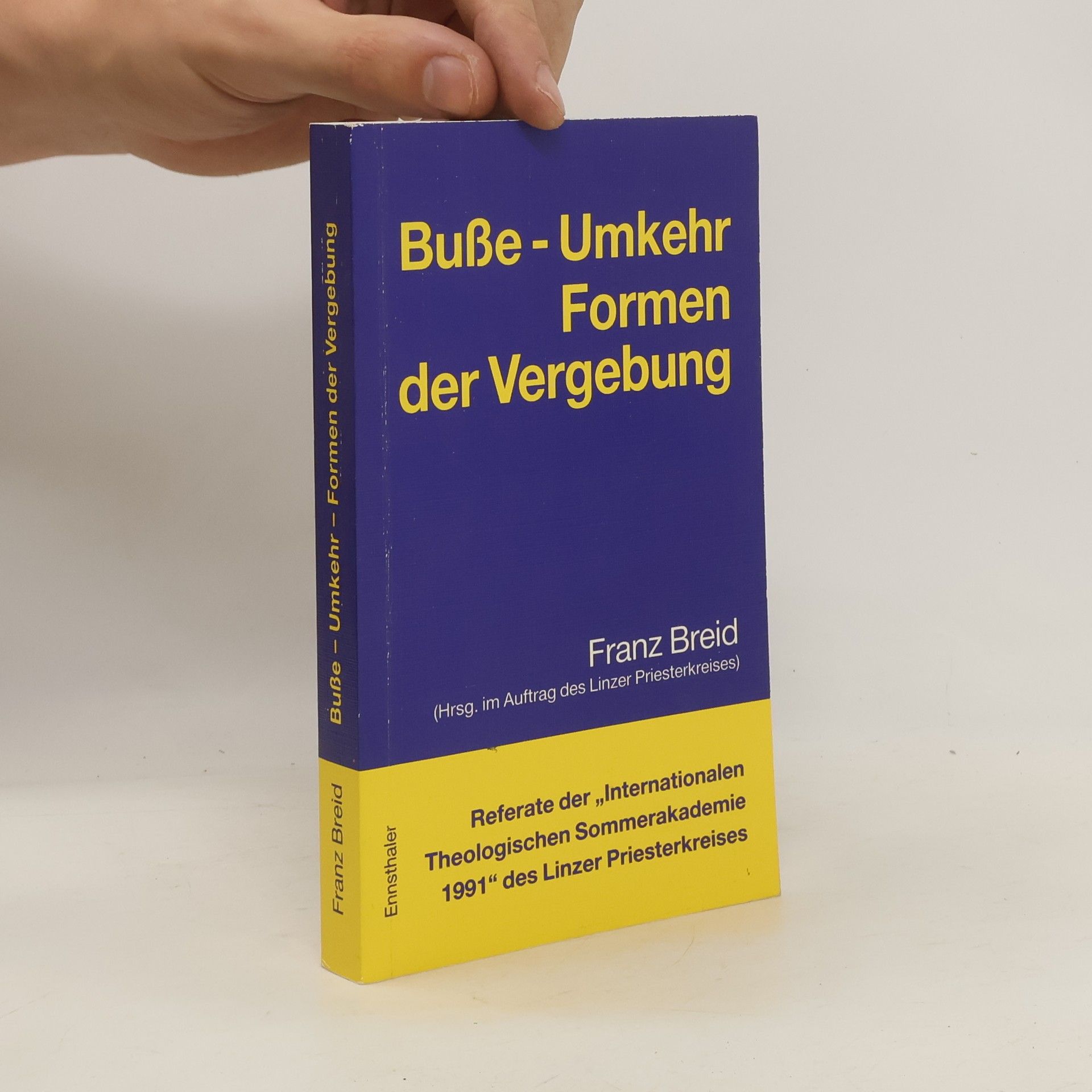 Franz Breid Busse - Umkehr, Formen der Vergebung
