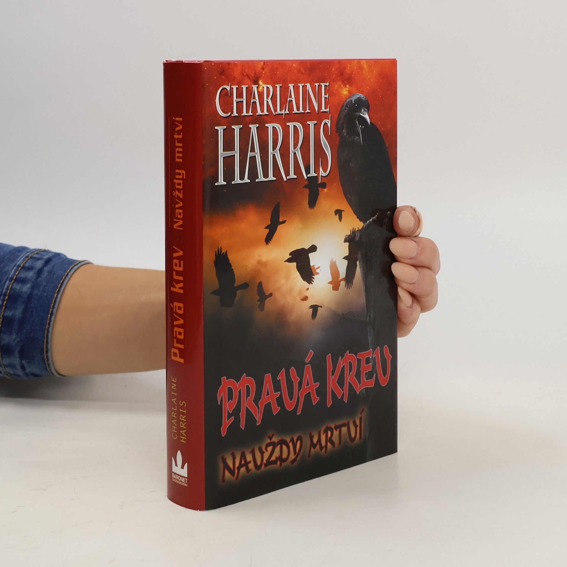 Charlaine Harris Schulz Pravá krev: Navždy mrtví