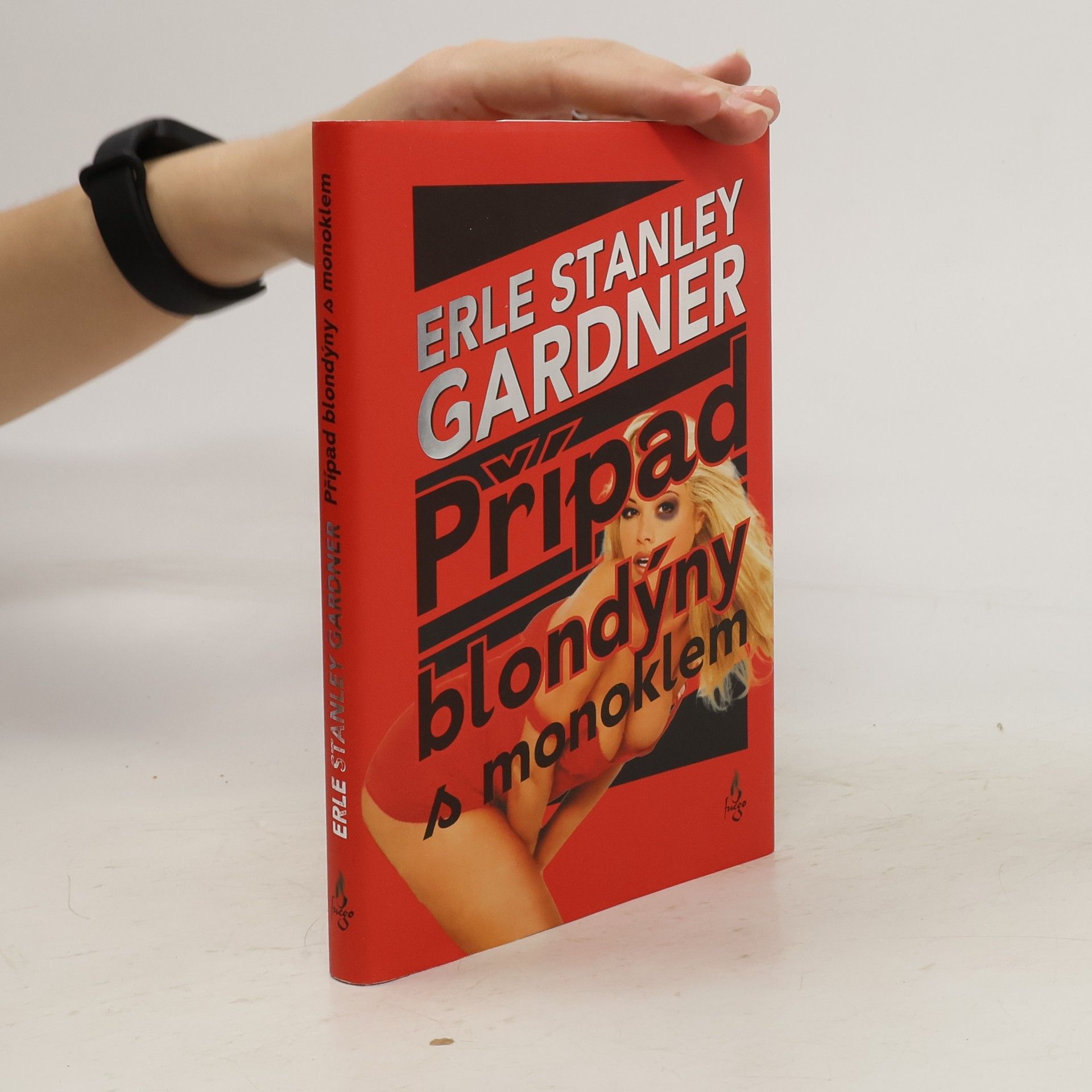 Erle Stanley Gardner Případ blondýny s monoklem