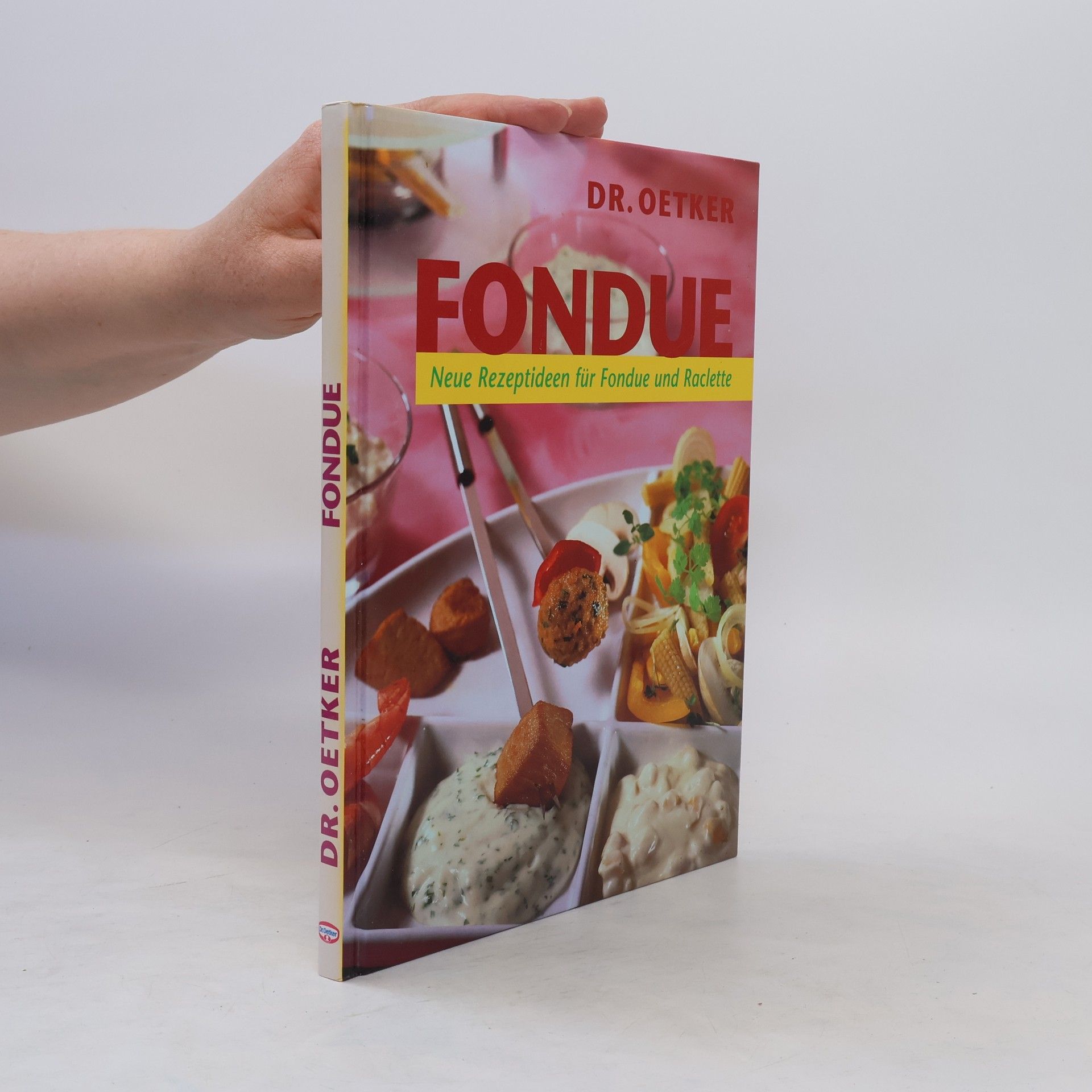 Collective Fondue. Neue Rezeptideen für Fondue und Raclette