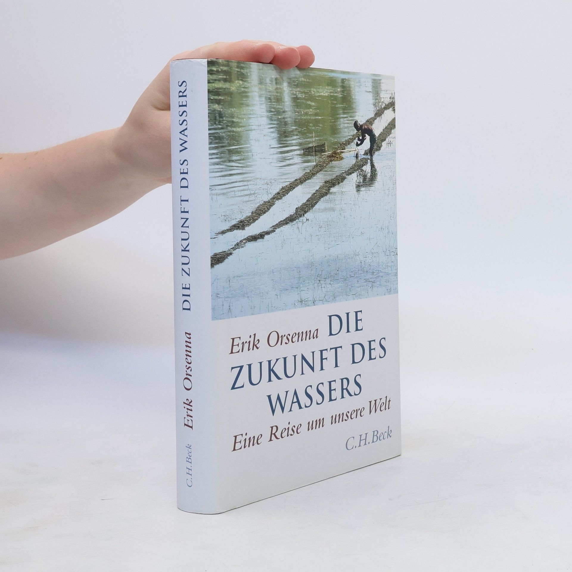 E. rik Orsenna Die Zukunft des Wassers